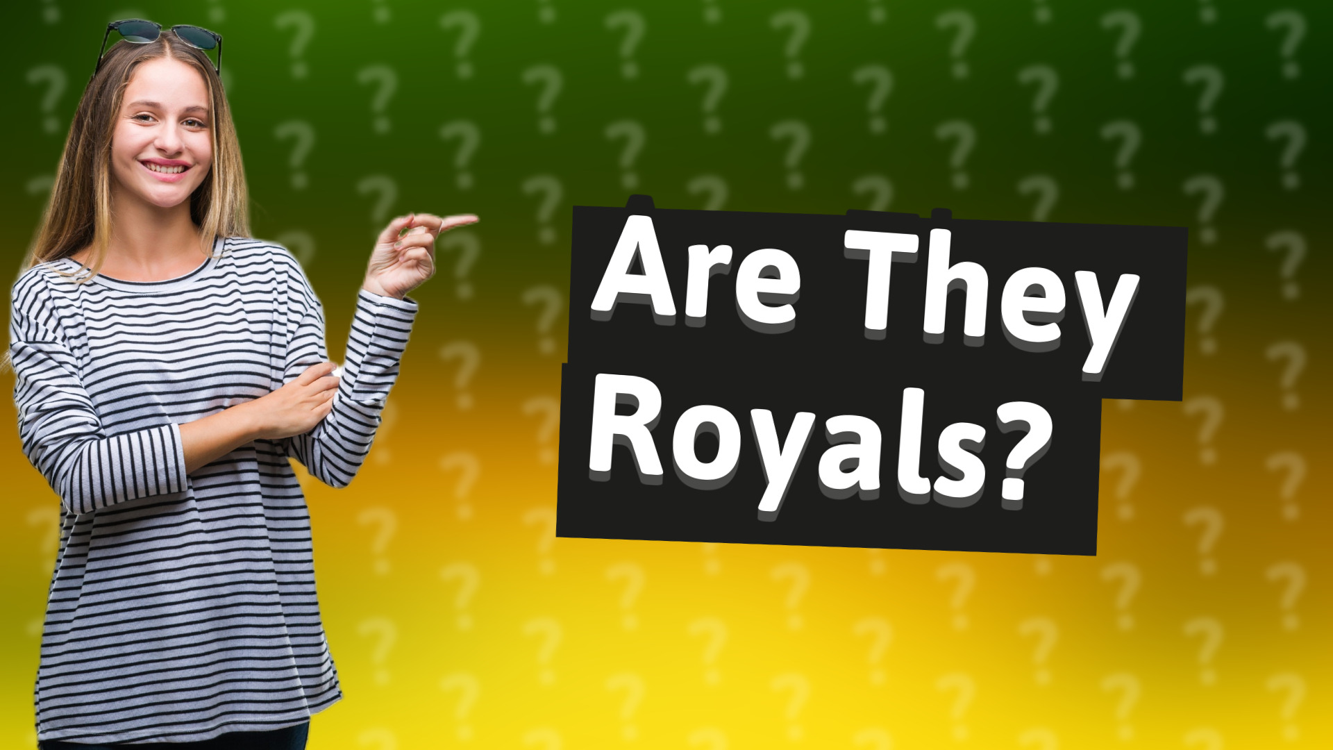 Are They Royals?