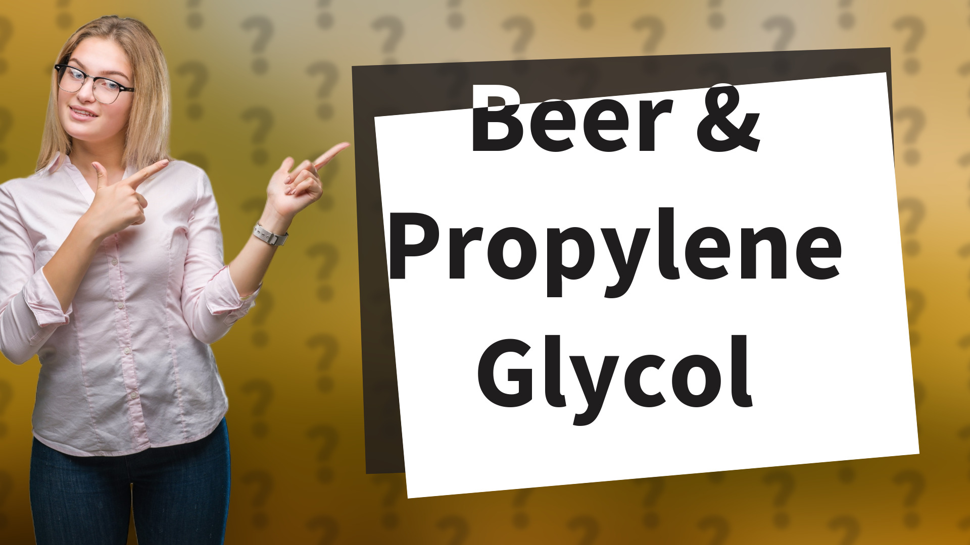Beer & Propylene Glycol