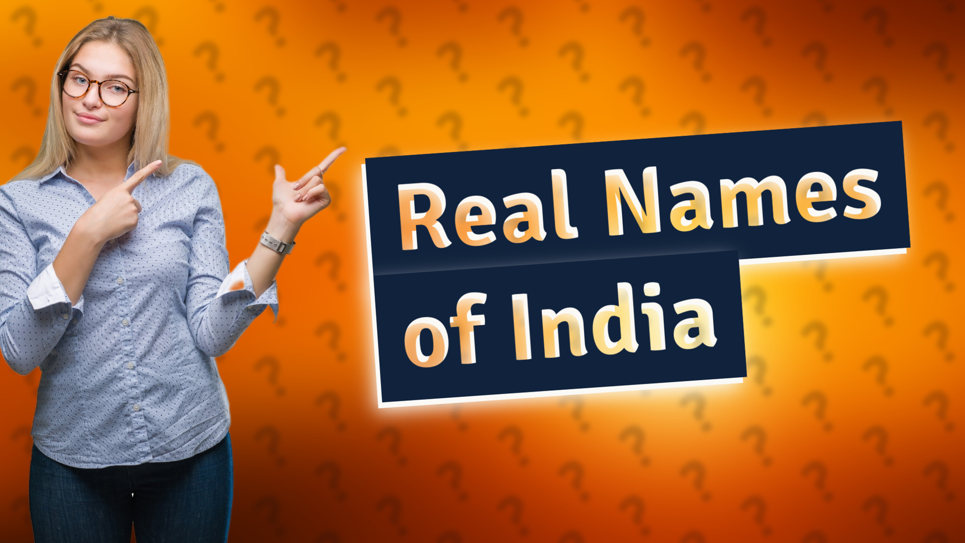 Real Names of India