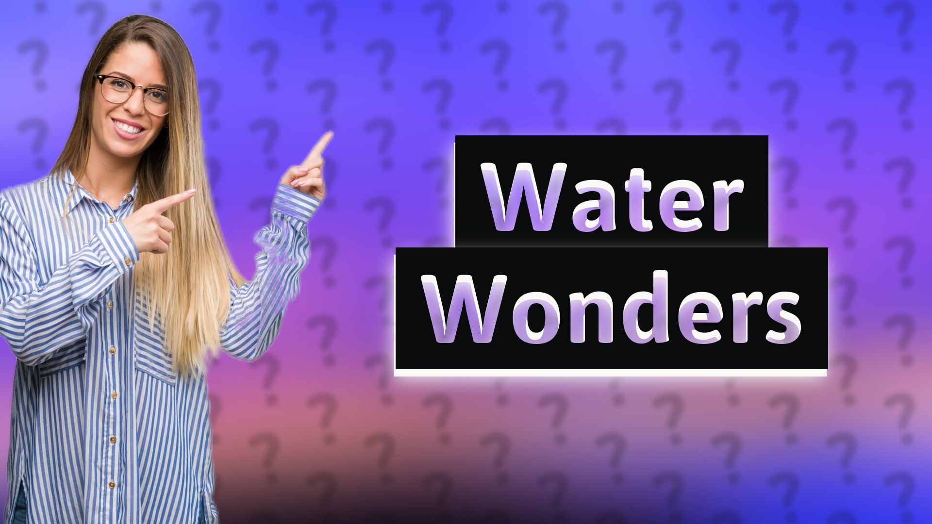 Water Wonders
