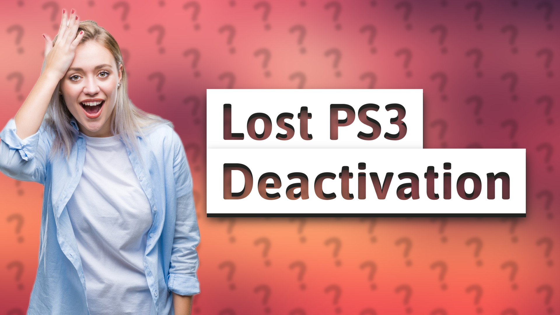 Lost PS3 Deactivation