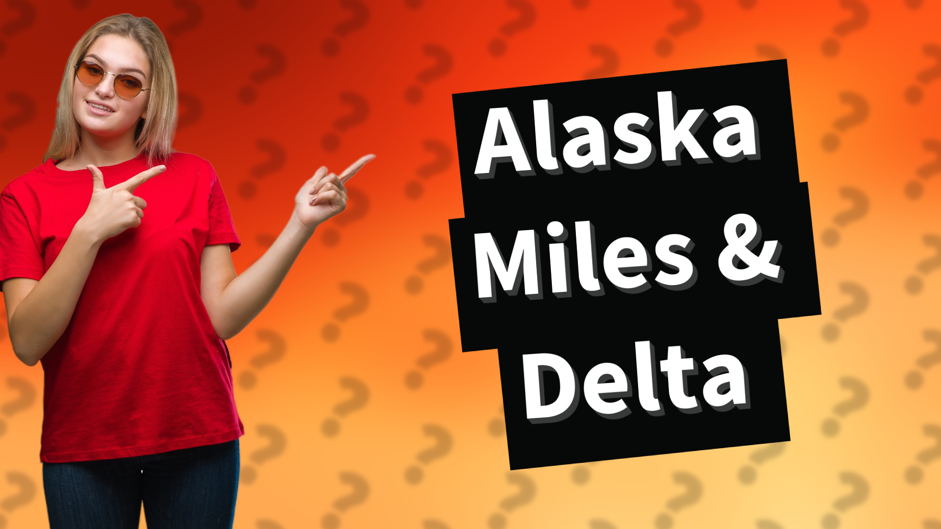 Alaska Miles & Delta