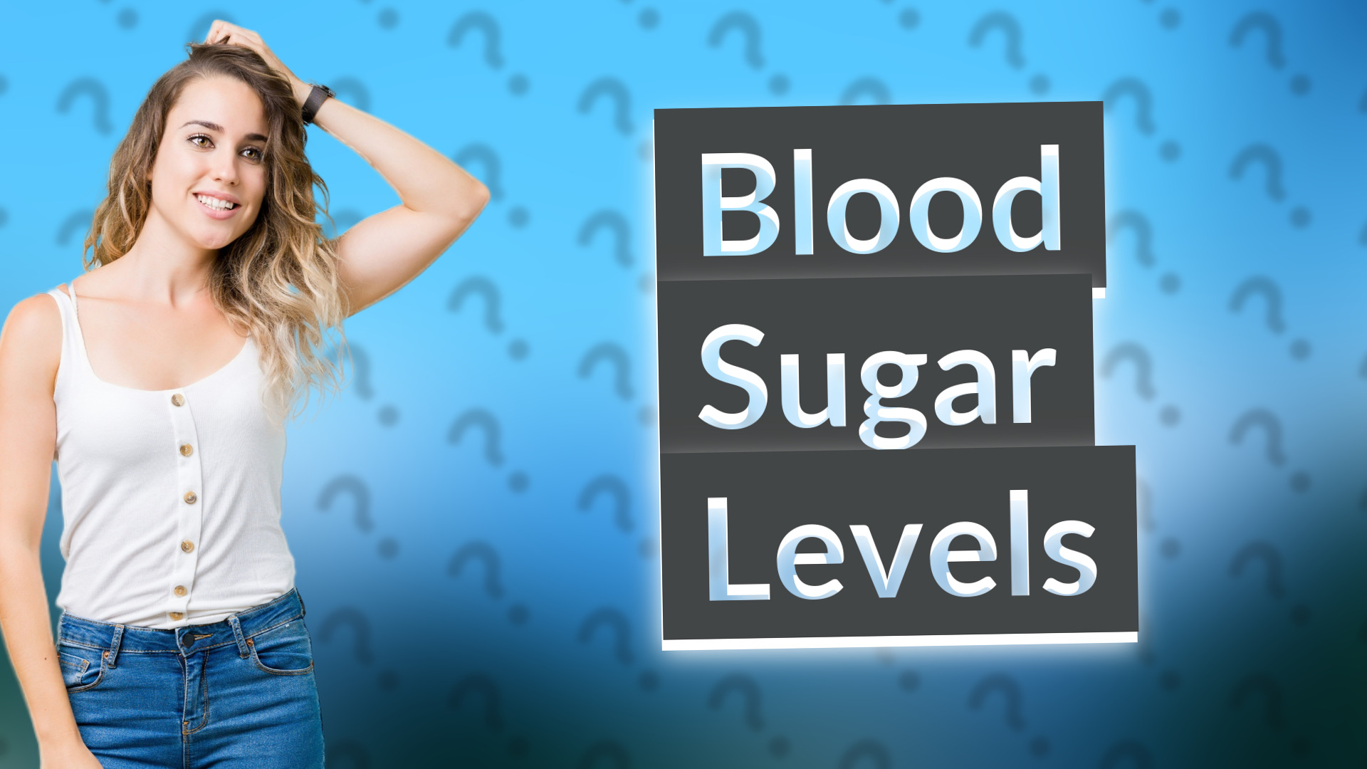 Blood Sugar Levels