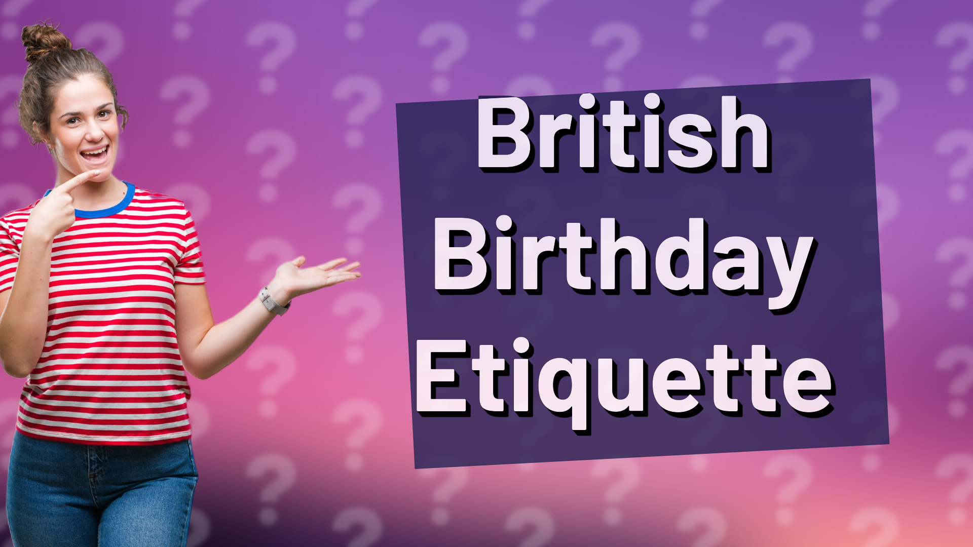 British Birthday Etiquette