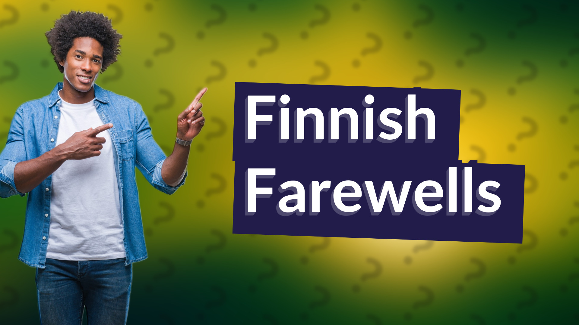Finnish Farewells