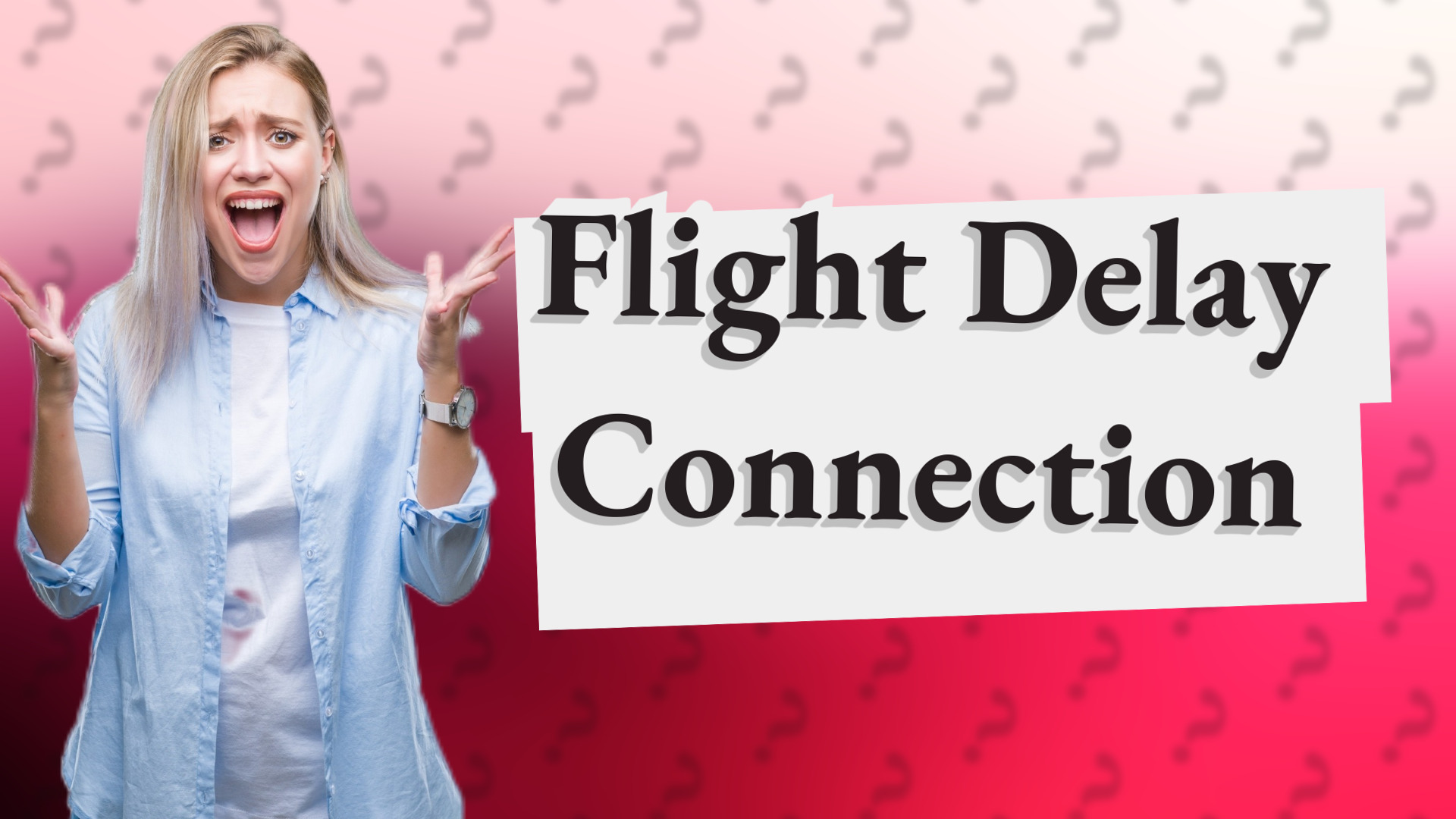 Flight Delay Connection