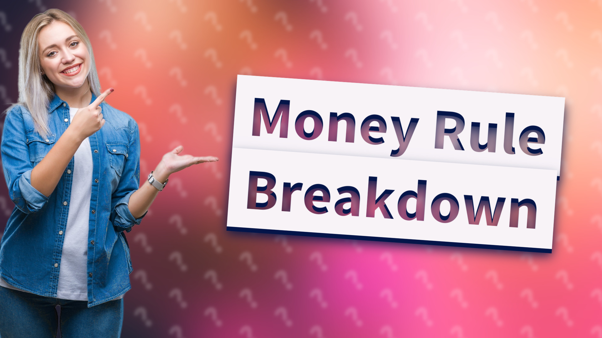Money Rule Breakdown