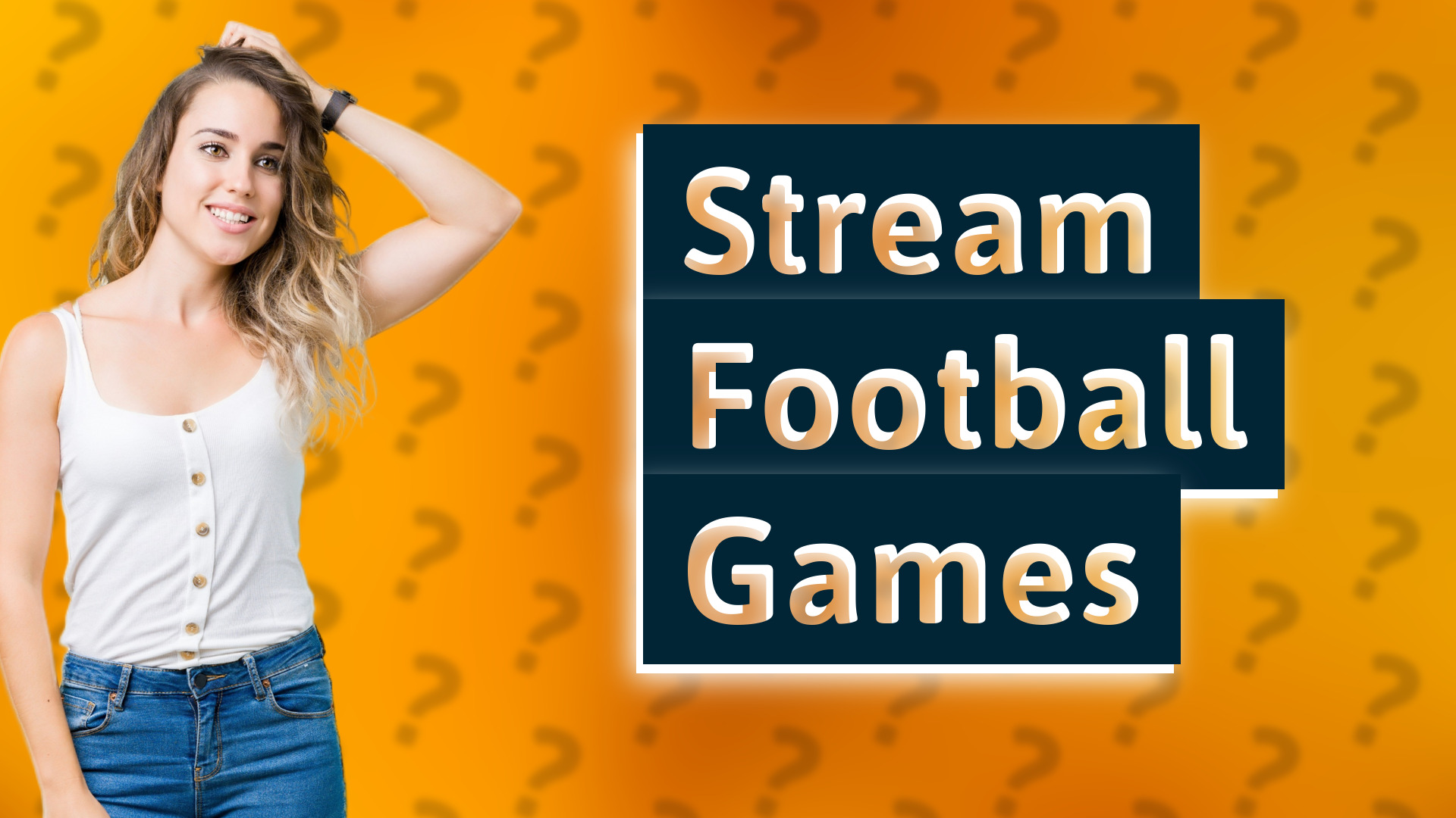Stream Football Games