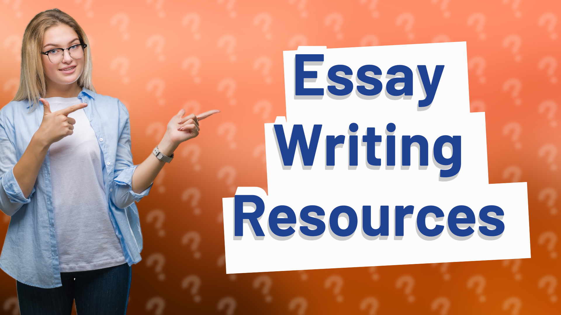 Essay Writing Resources