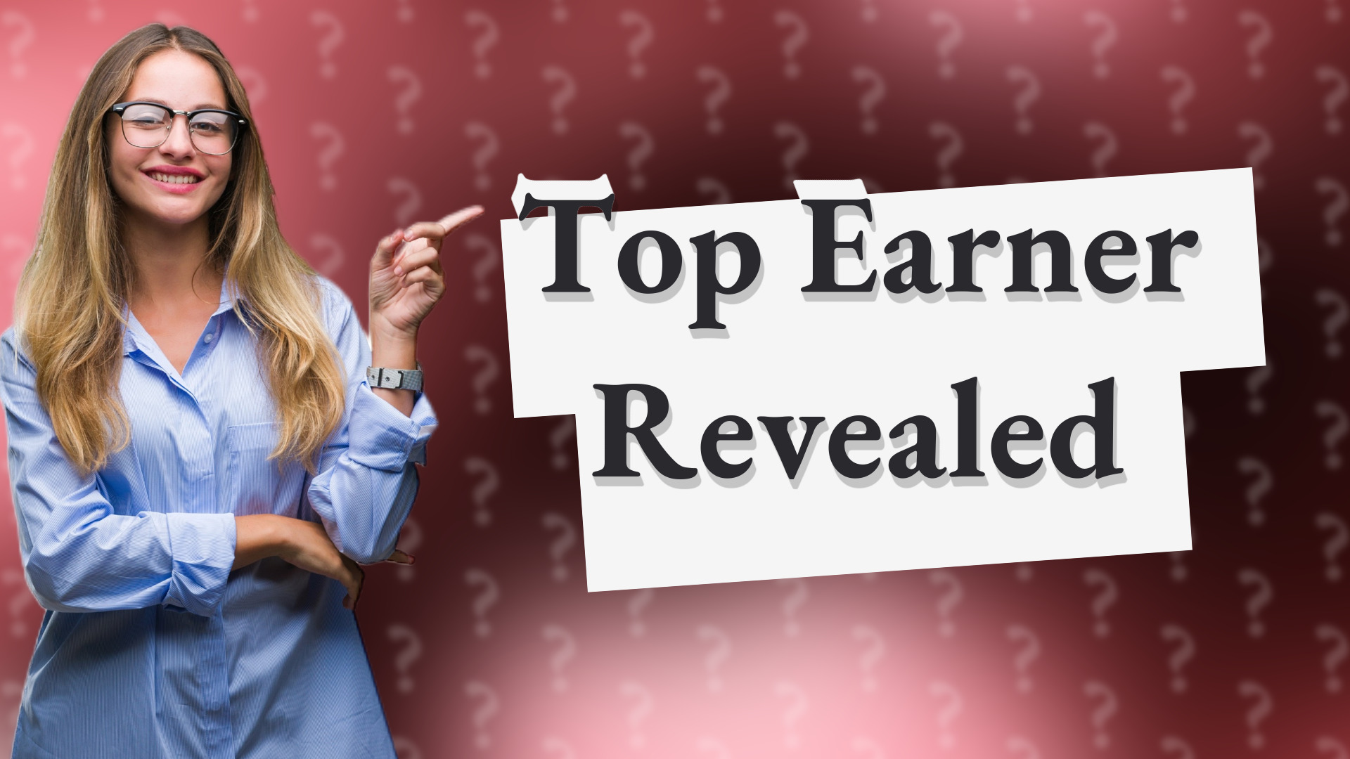 Top Earner Revealed