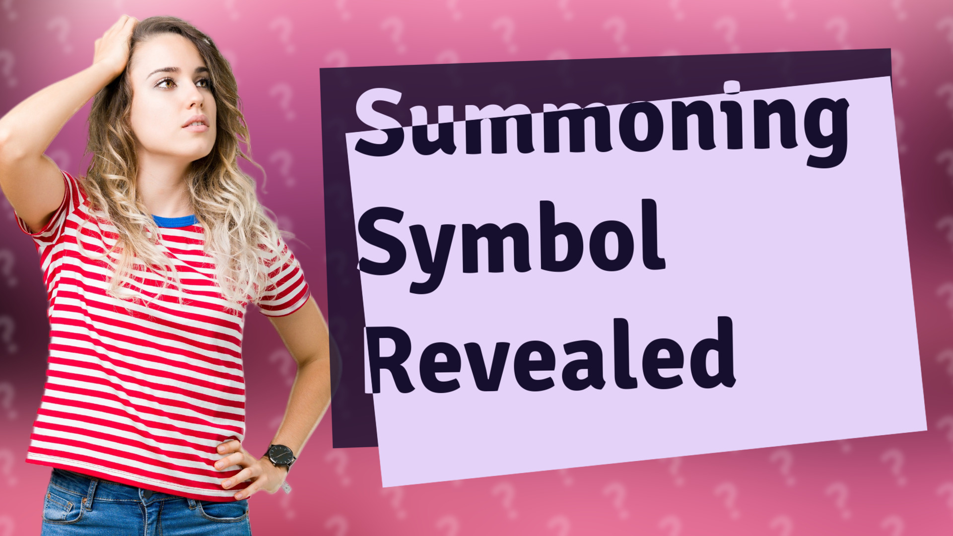 Summoning Symbol Revealed