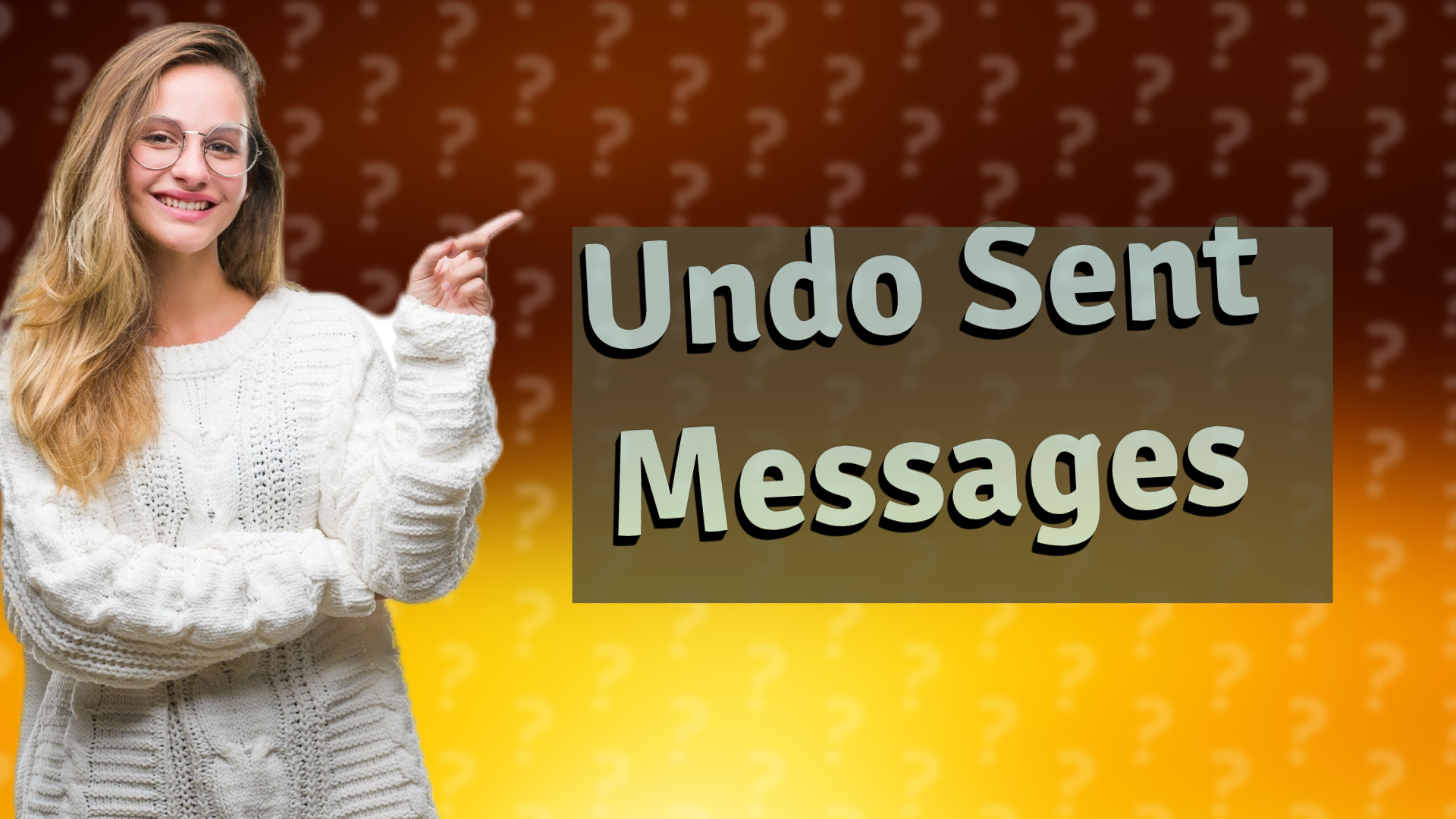 Undo Sent Messages