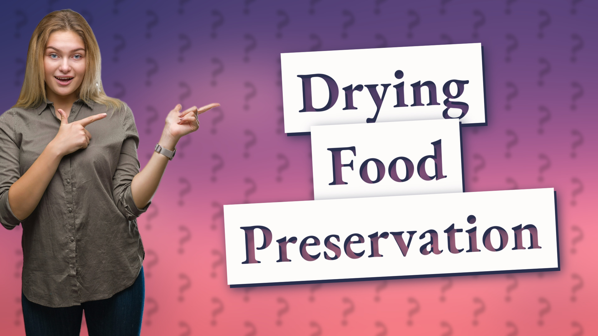 Drying Food Preservation