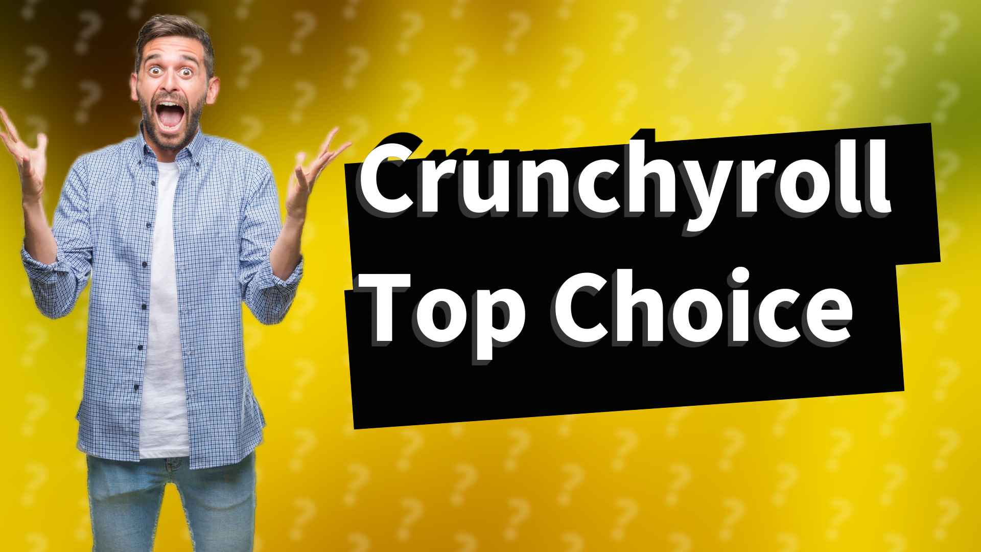 Crunchyroll Top Choice