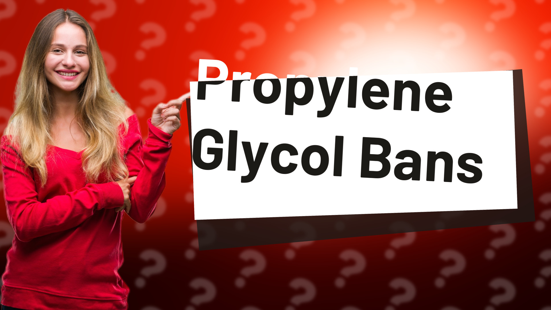 Propylene Glycol Bans
