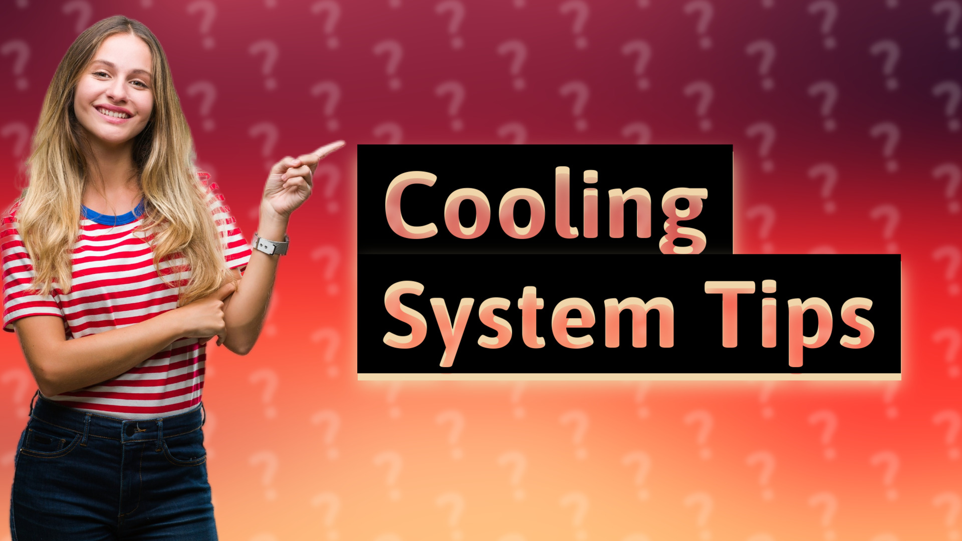 Cooling System Tips