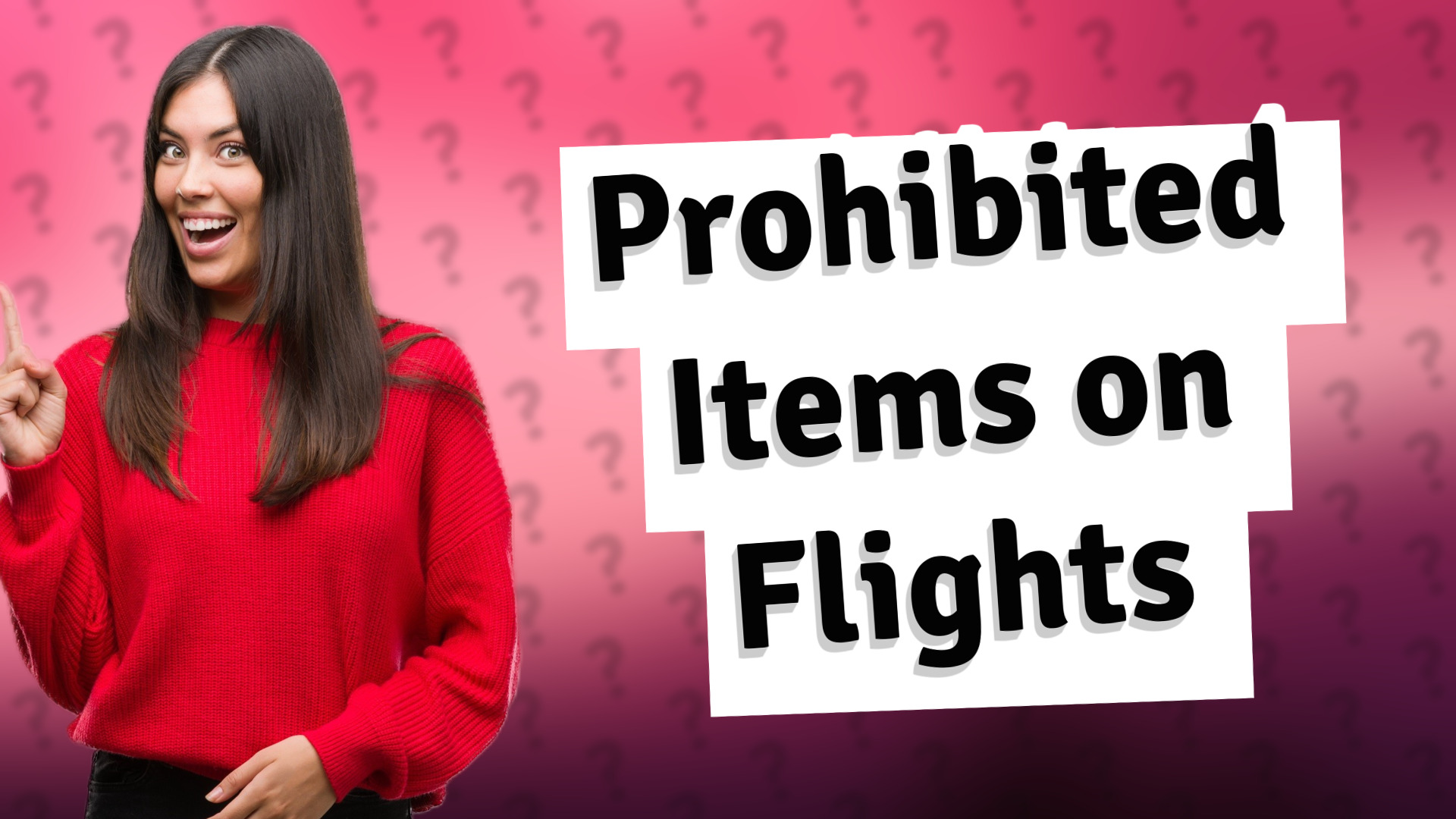 Prohibited Items on Flights