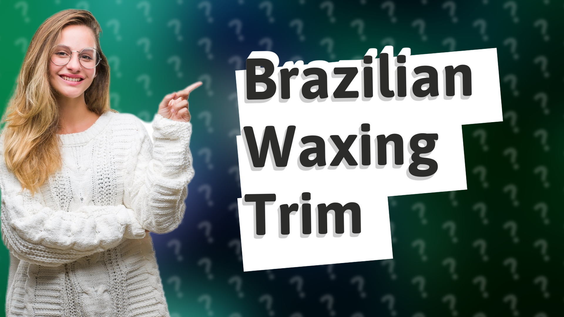 Brazilian Waxing Trim