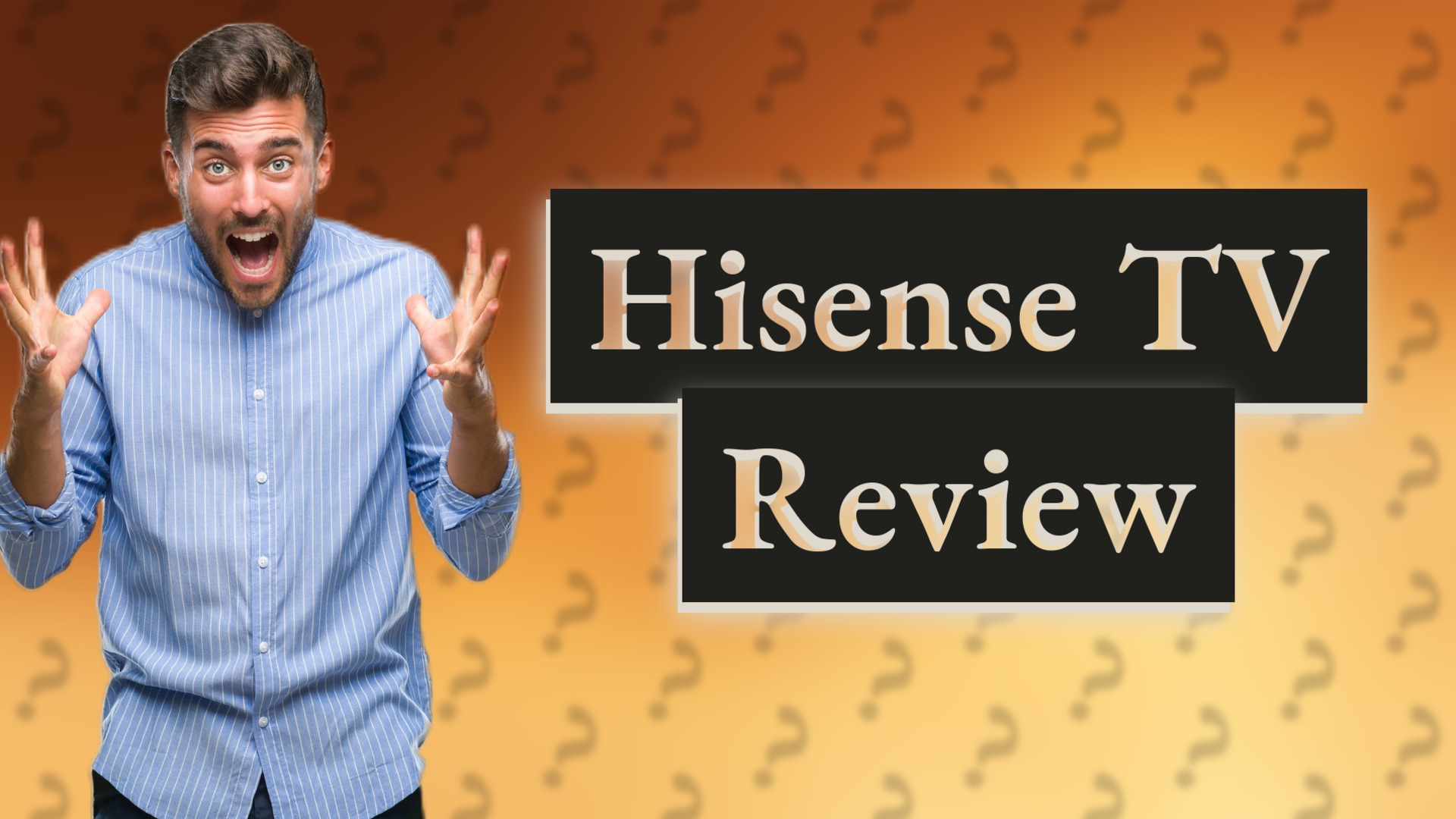 Hisense TV Review