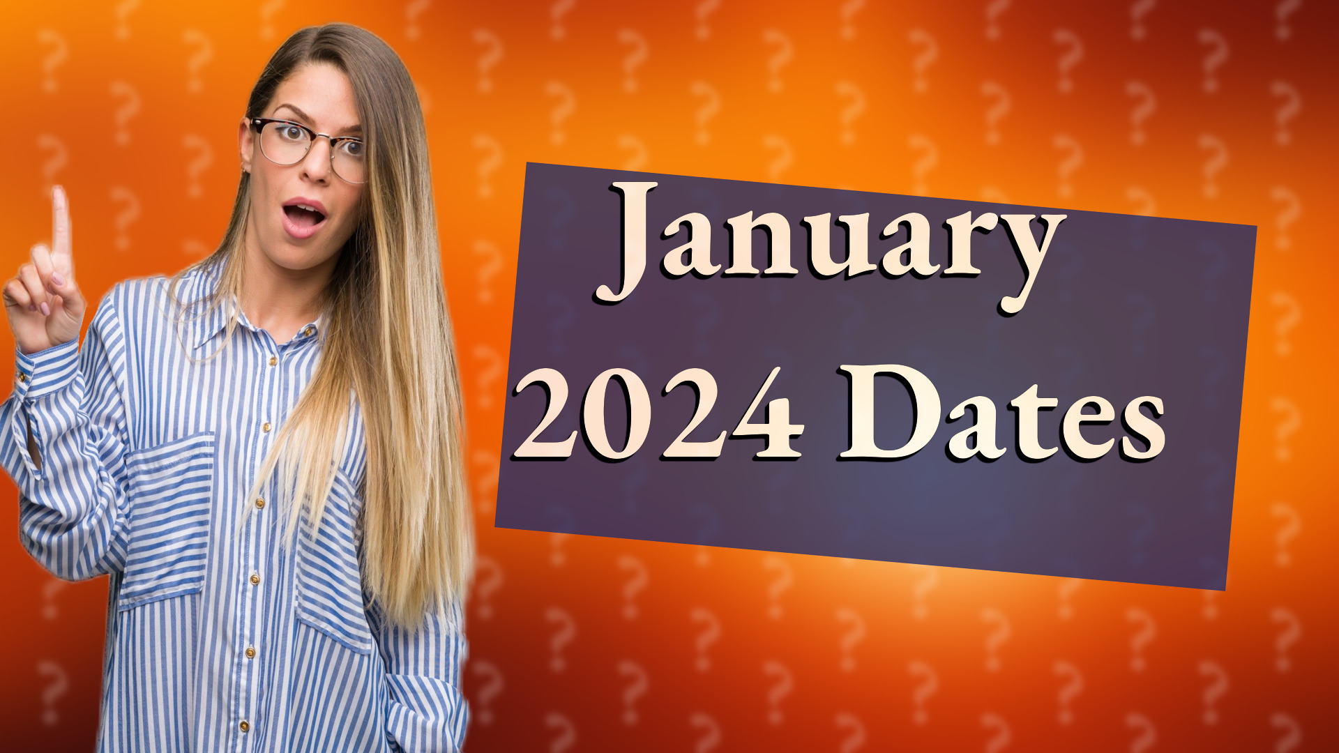 January 2024 Dates