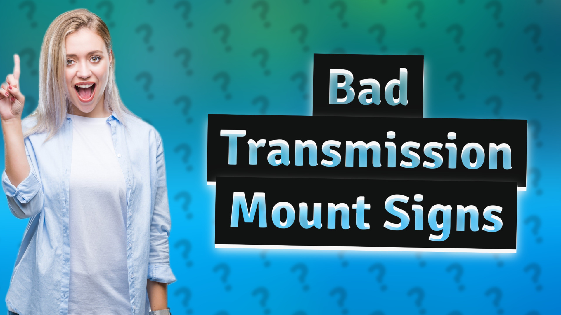 Bad Transmission Mount Signs