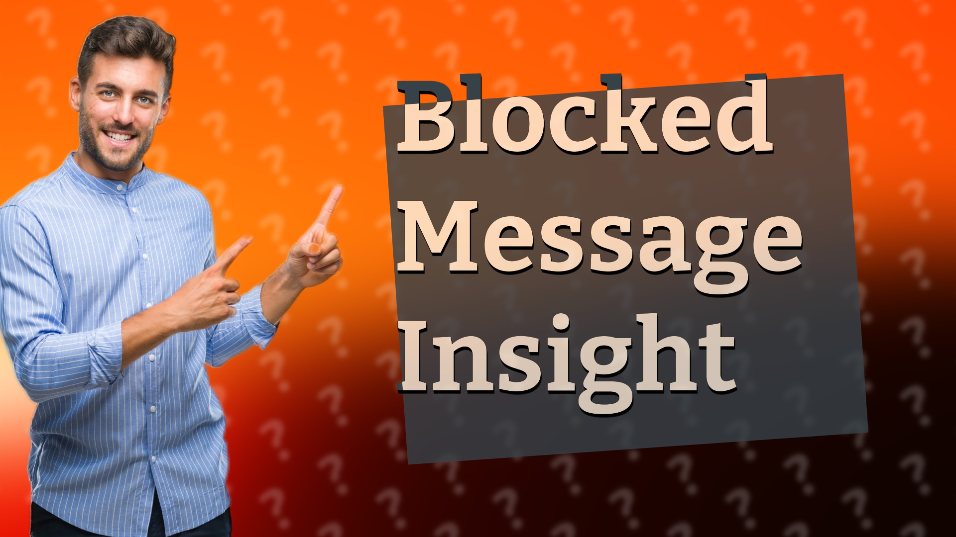 Blocked Message Insight