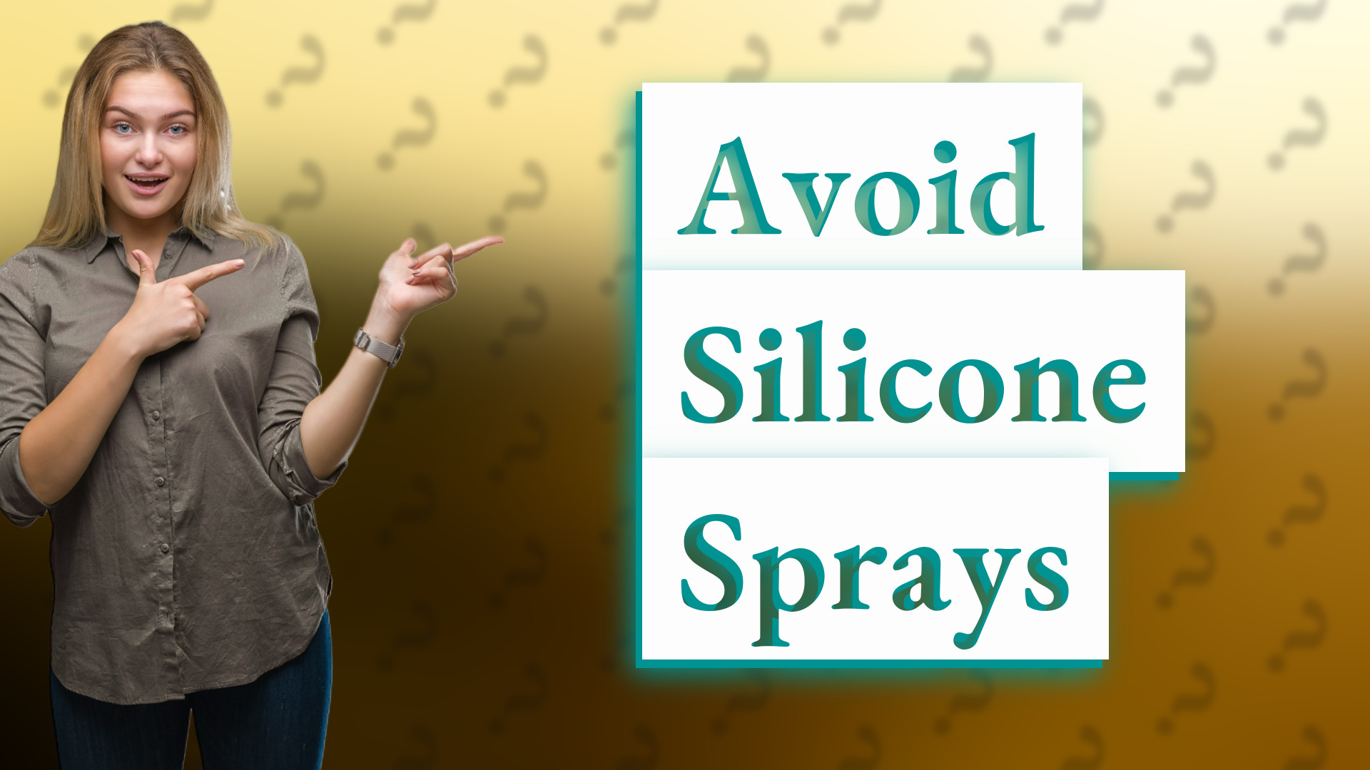 Avoid Silicone Sprays
