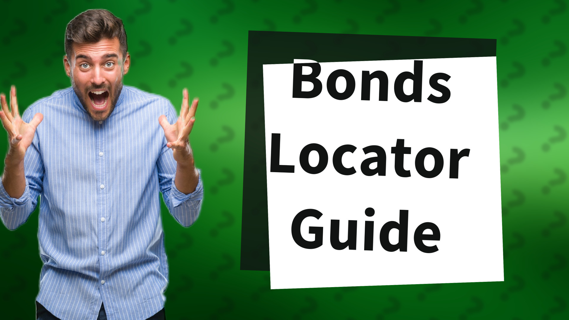 Bonds Locator Guide