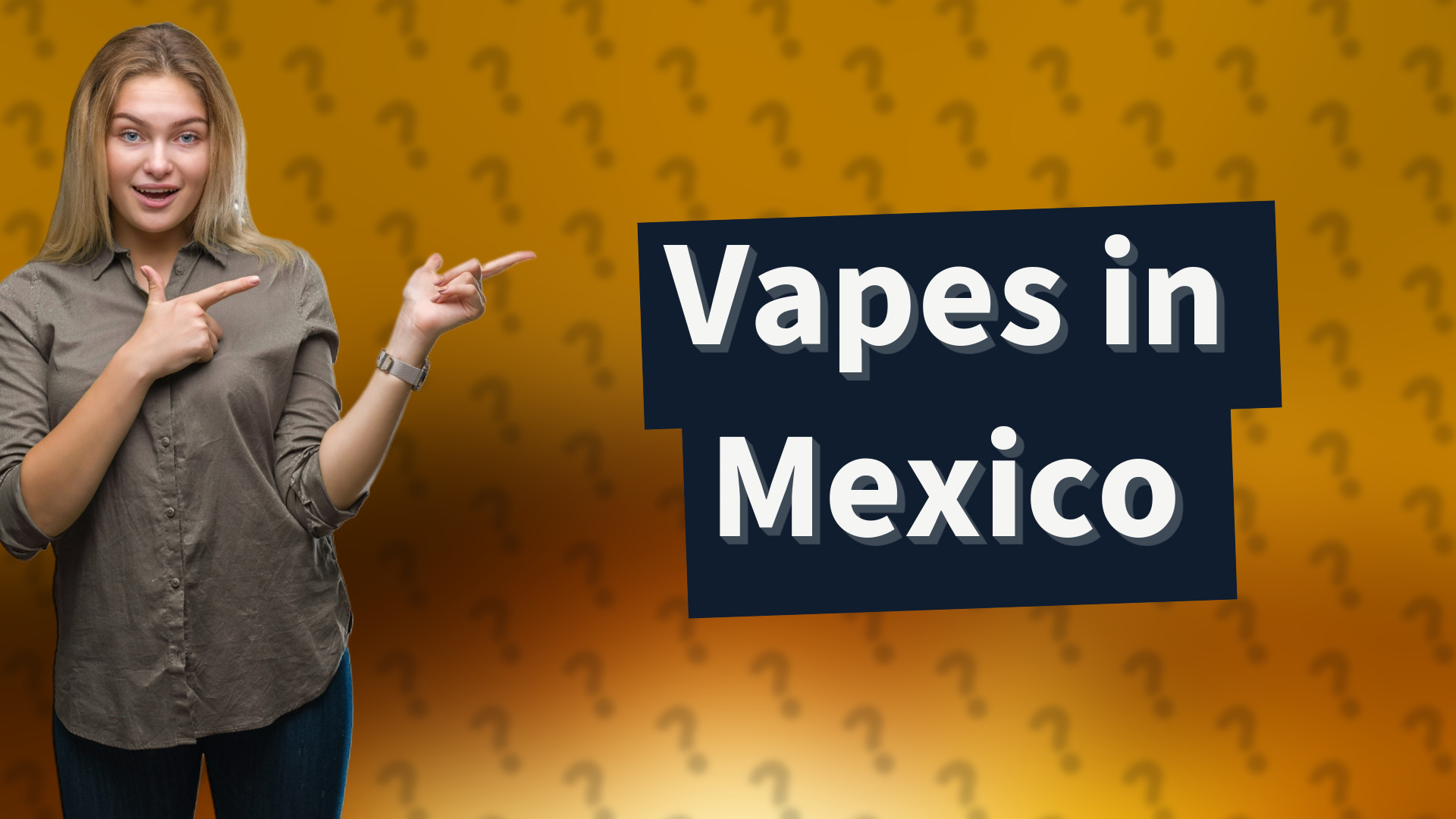 Vapes in Mexico