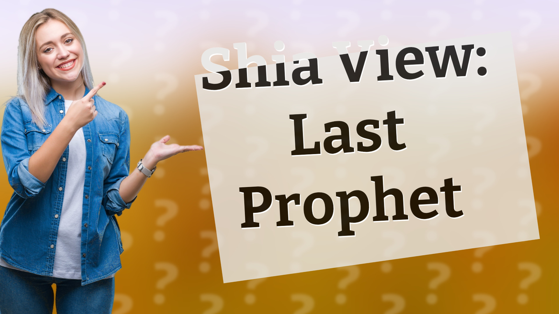 Shia View: Last Prophet