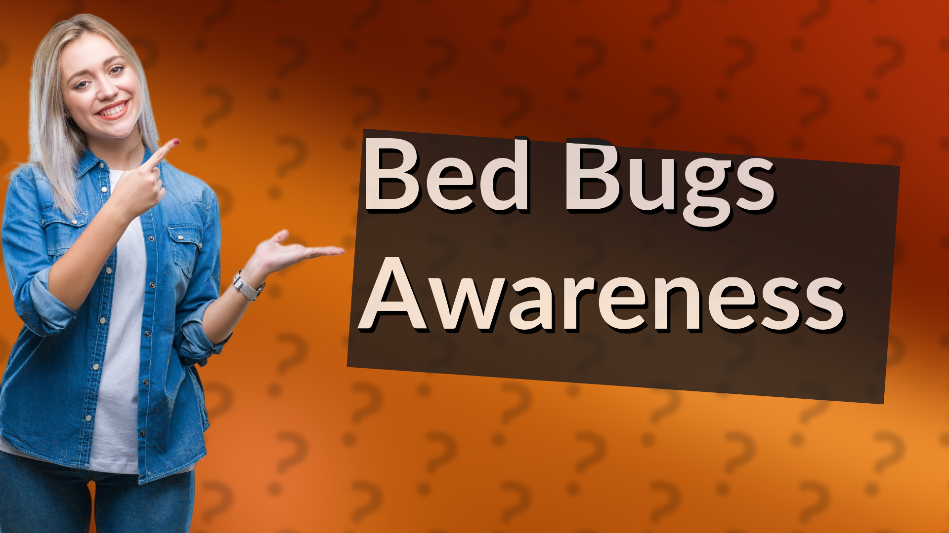 Bed Bugs Awareness