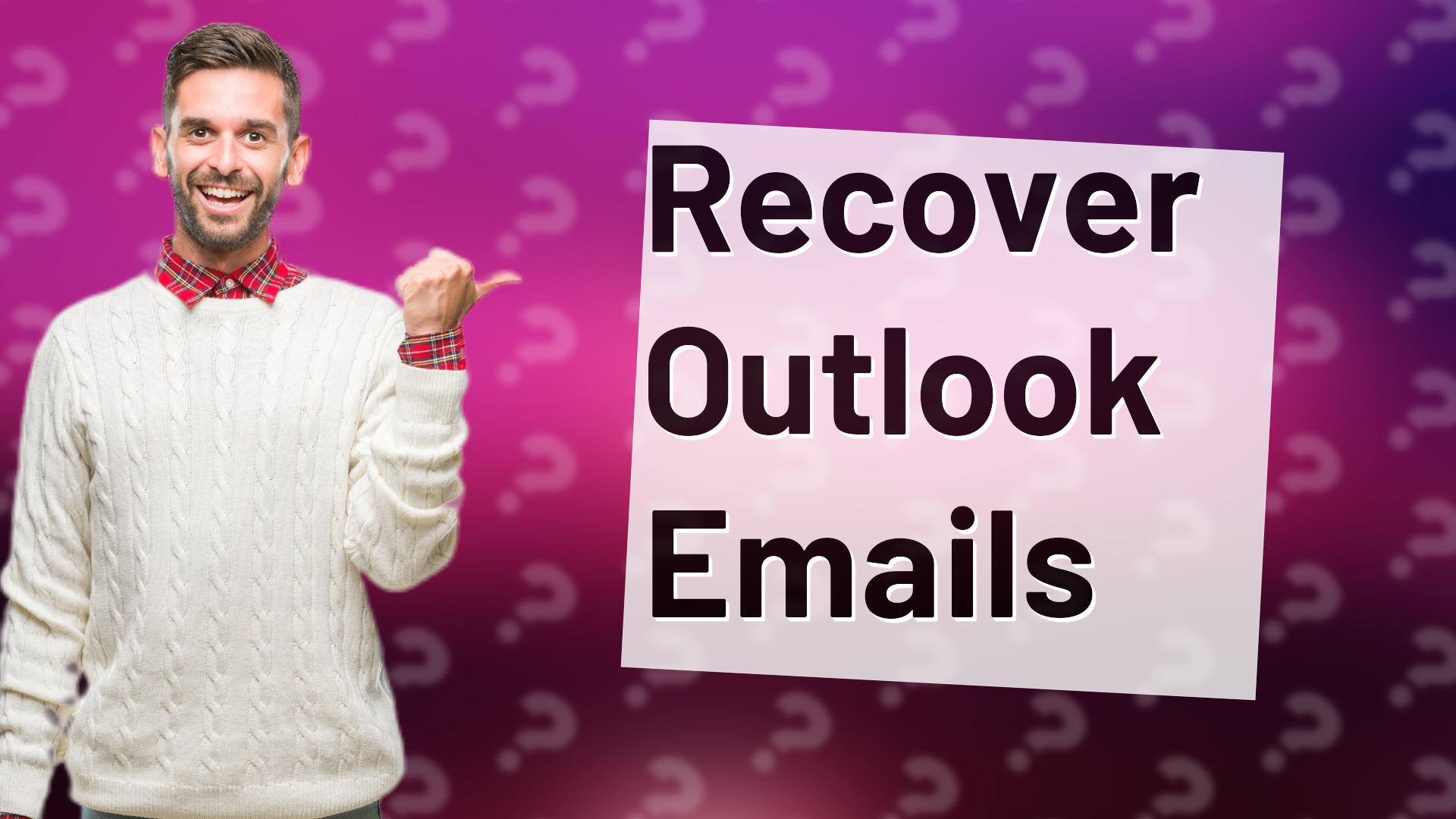 Recover Outlook Emails