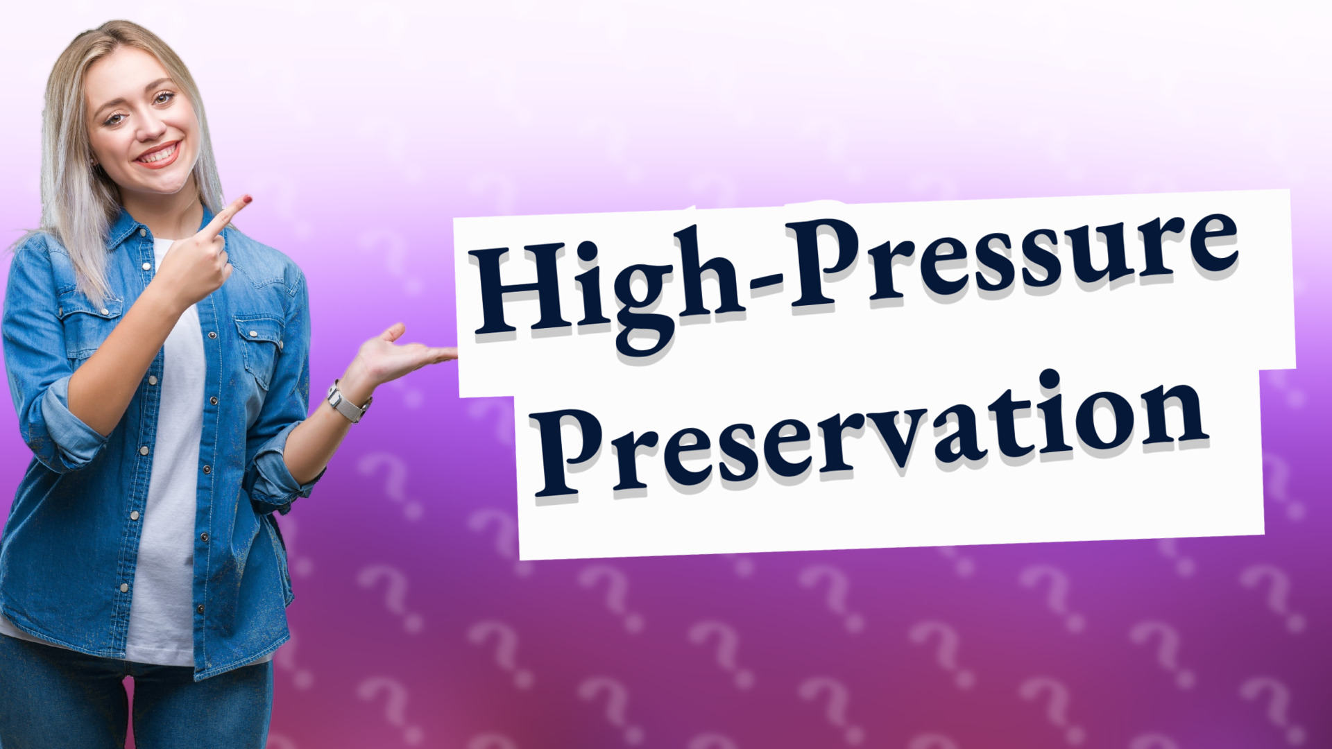 High-Pressure Preservation