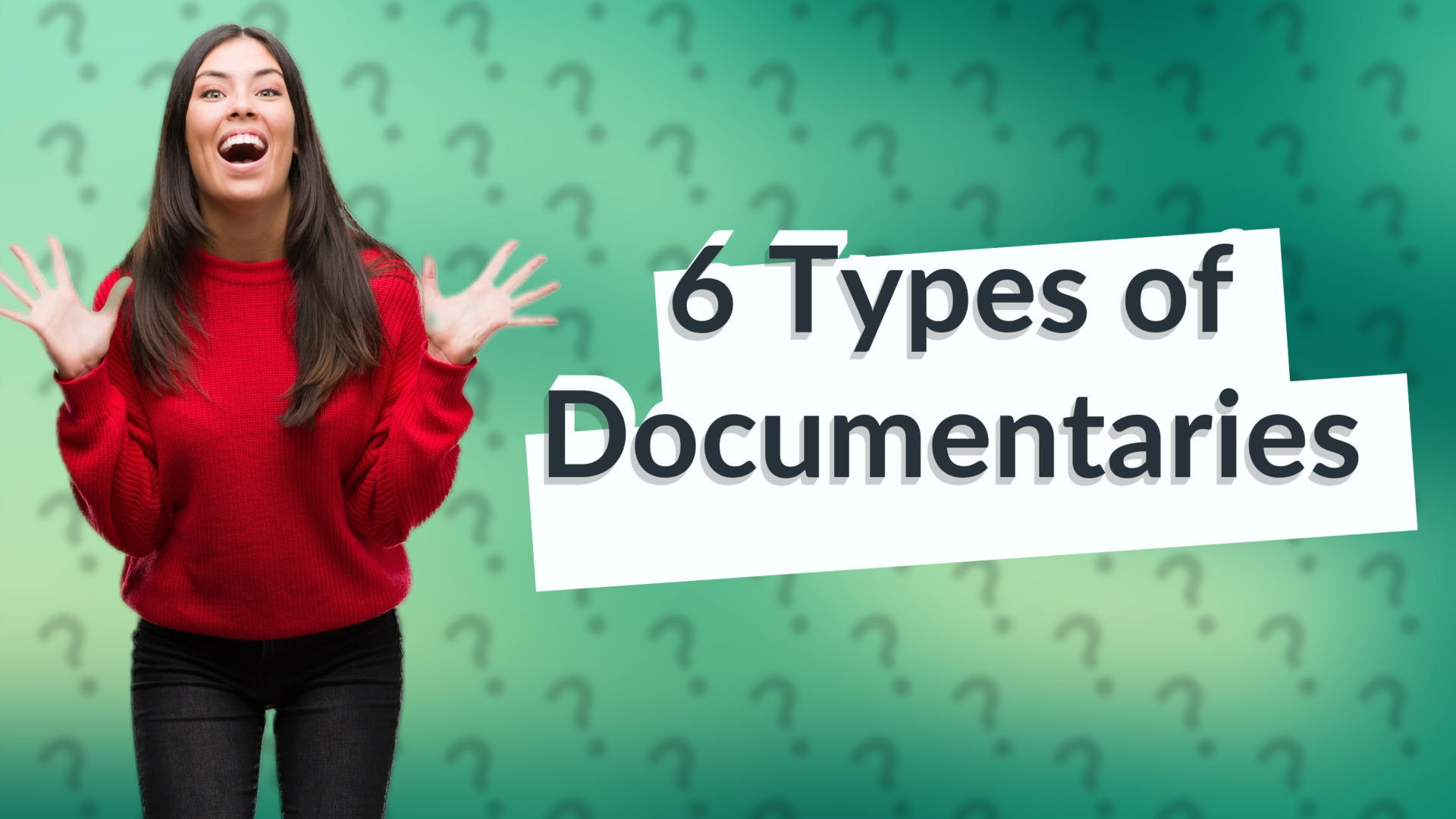 6 Types of Documentaries
