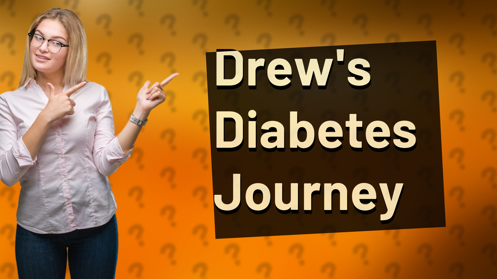 Drew's Diabetes Journey