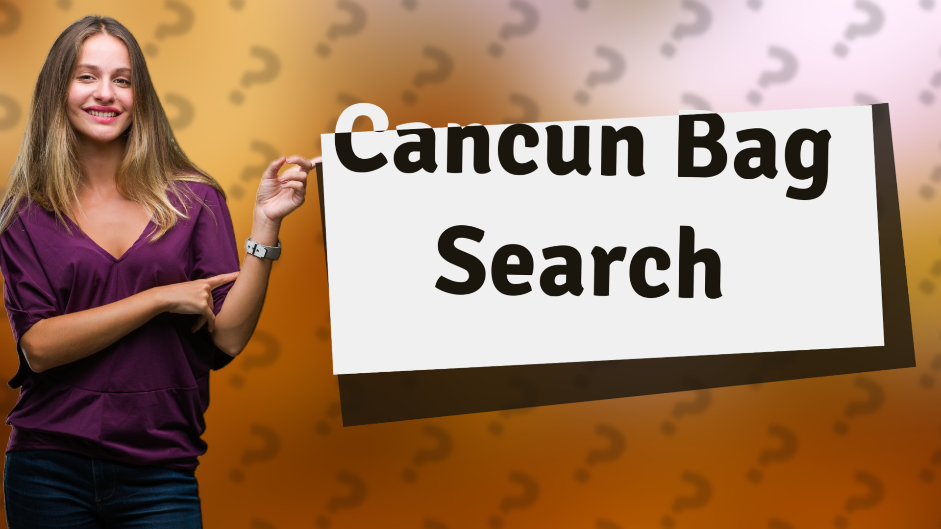 Cancun Bag Search