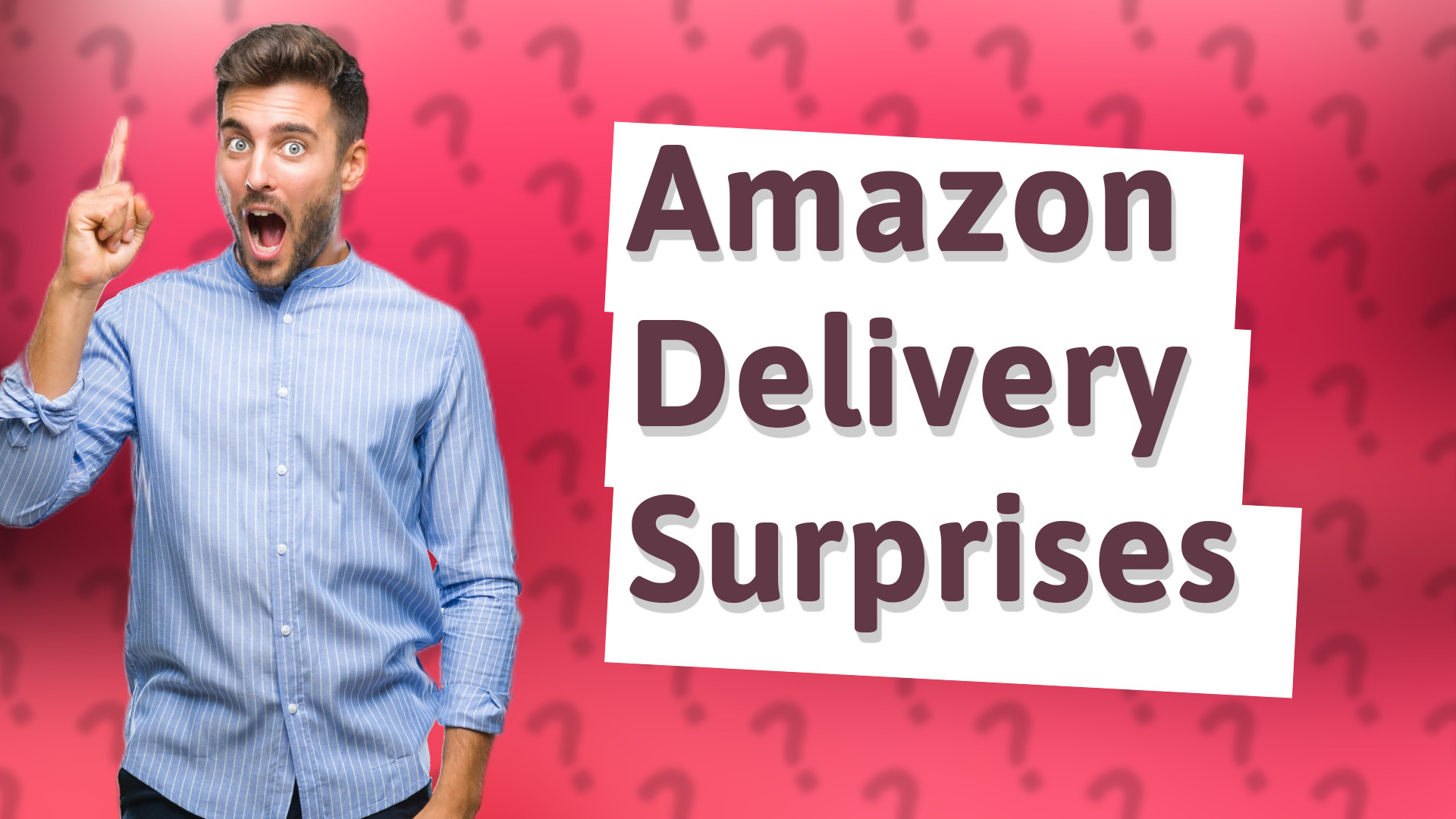 Amazon Delivery Surprises
