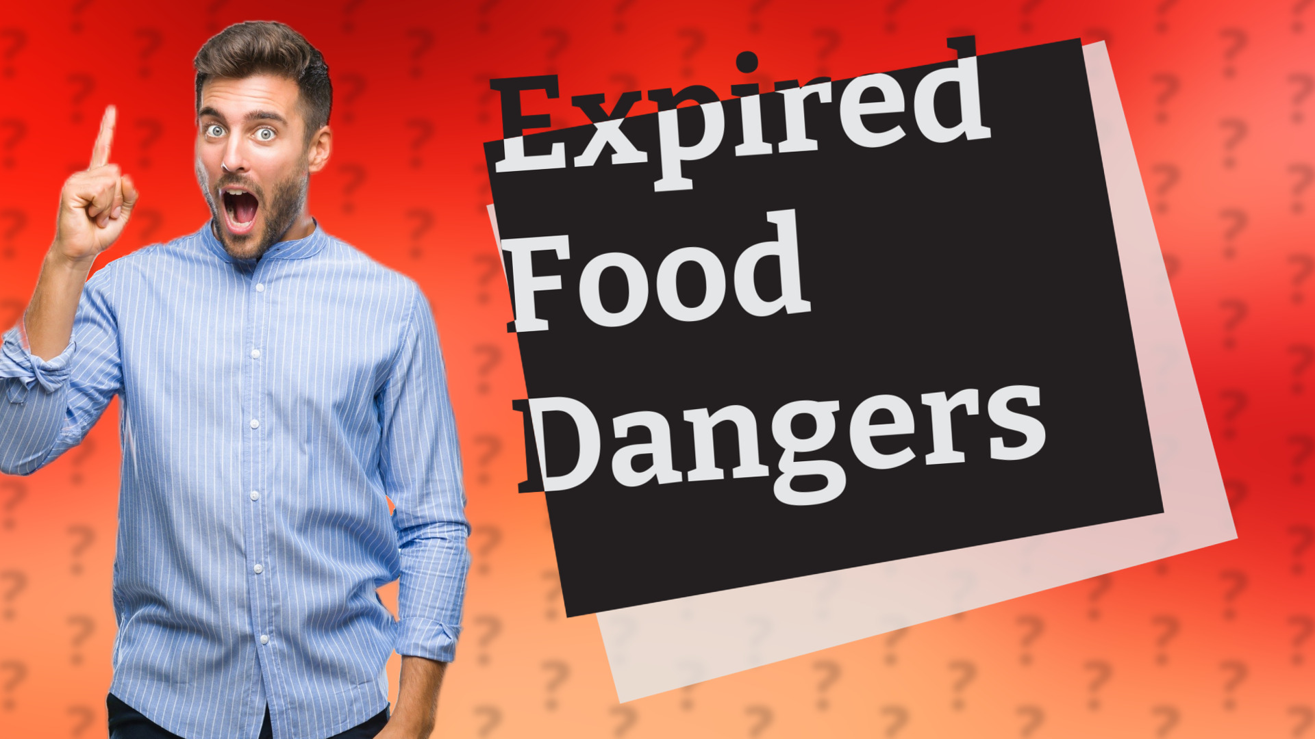 Expired Food Dangers