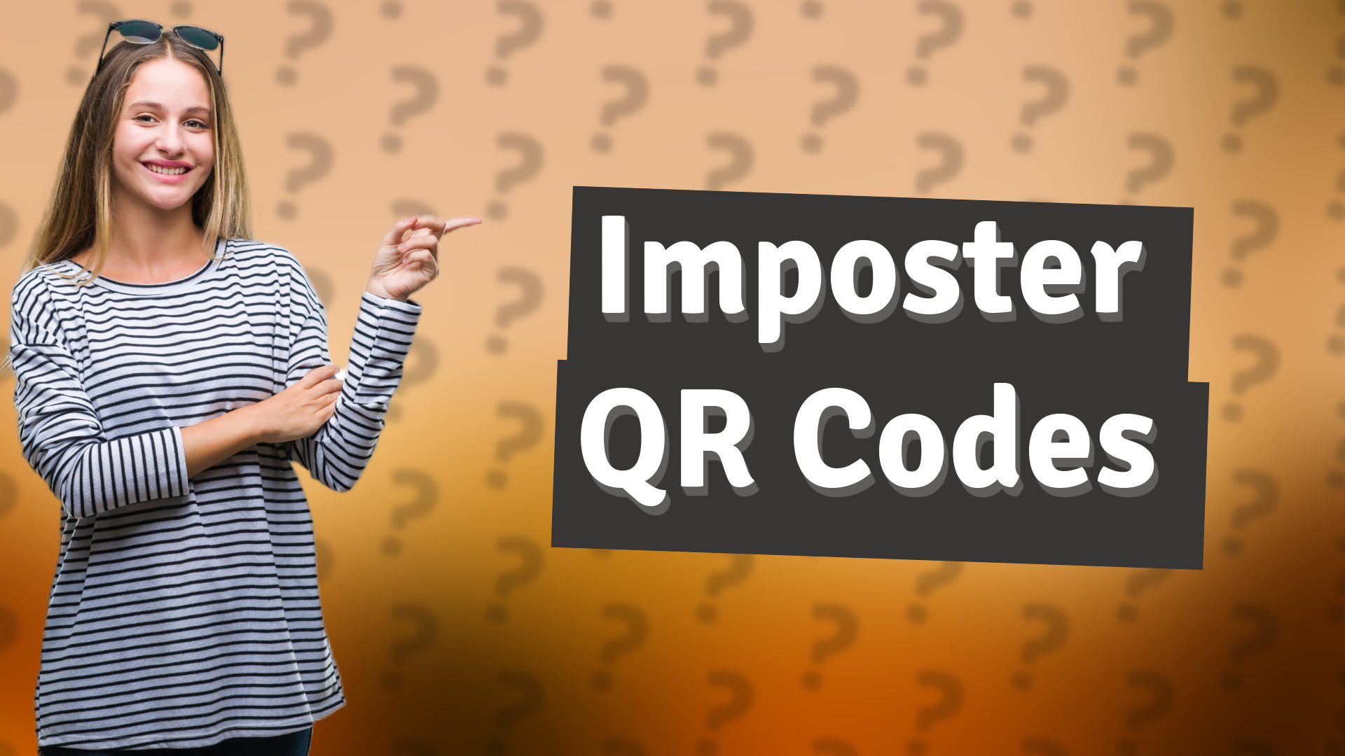 Imposter QR Codes