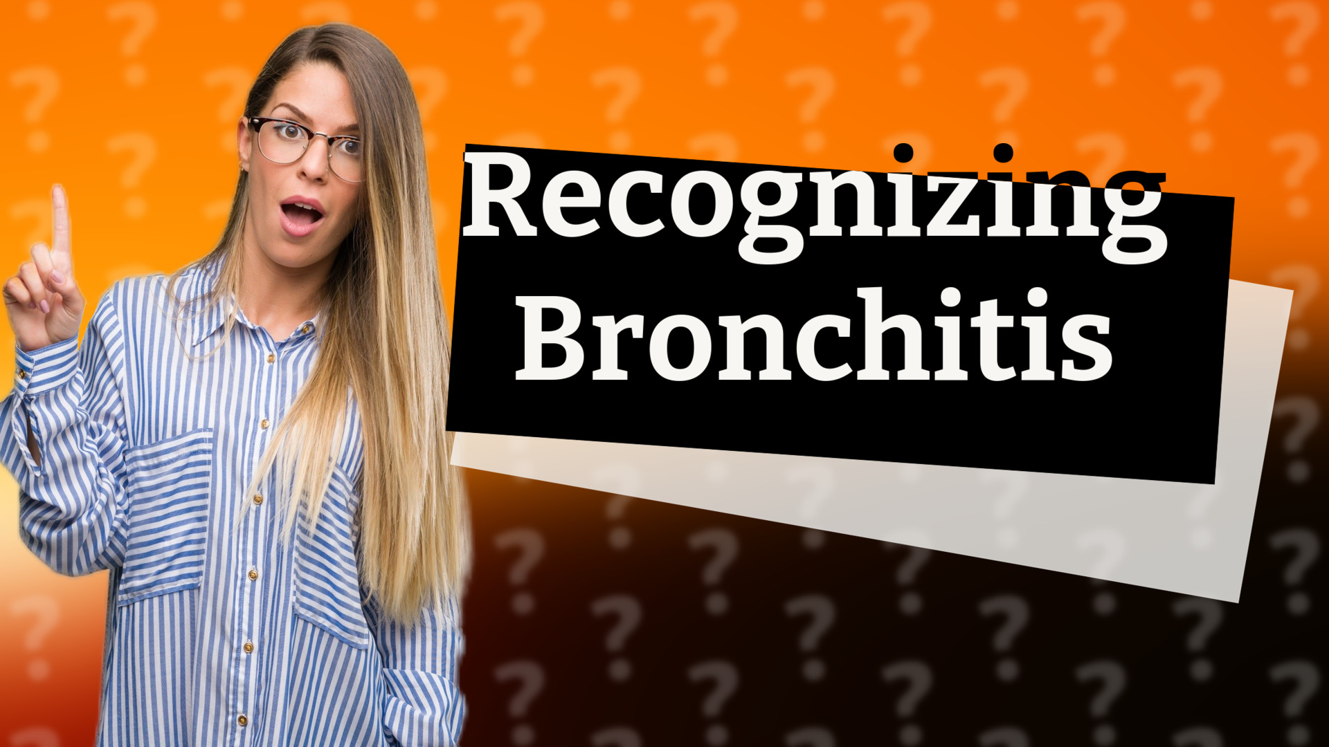 Recognizing Bronchitis