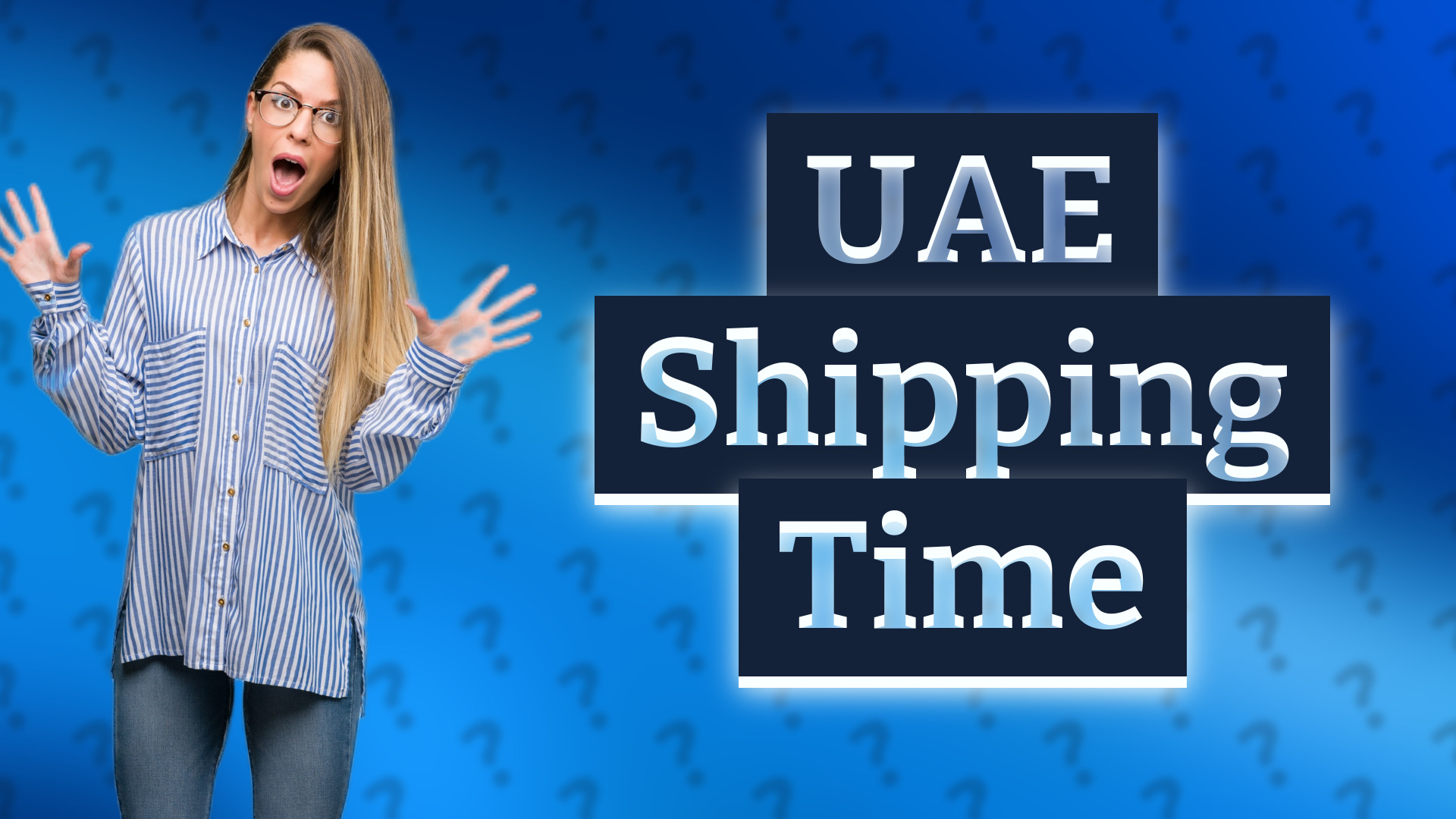 UAE Shipping Time