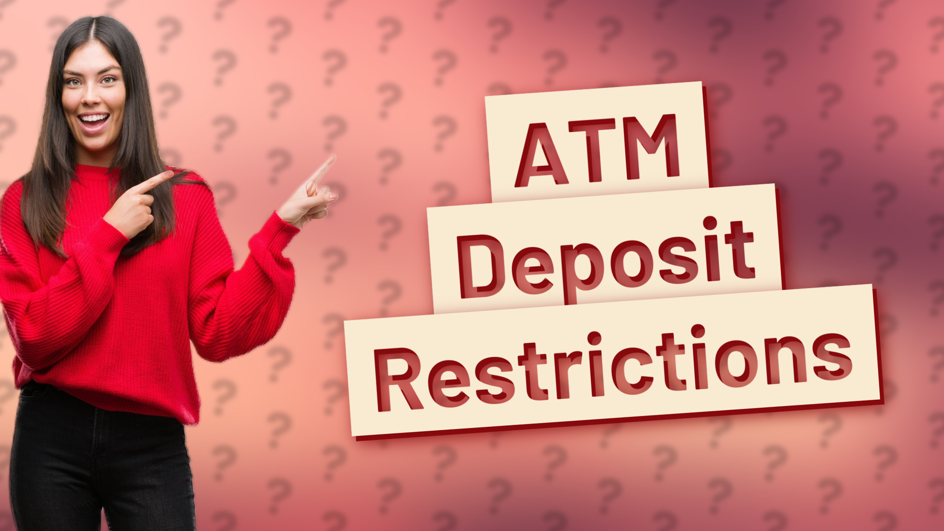 ATM Deposit Restrictions