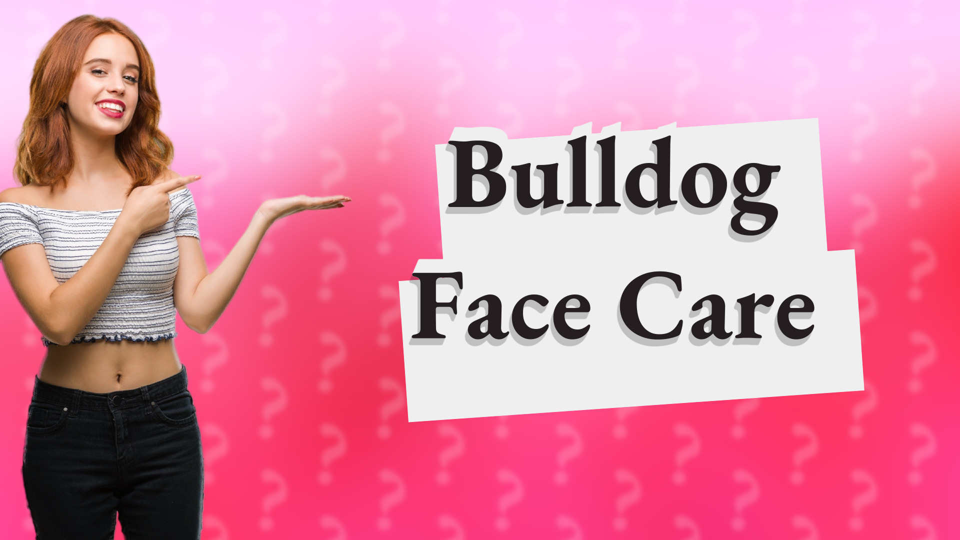 Bulldog Face Care