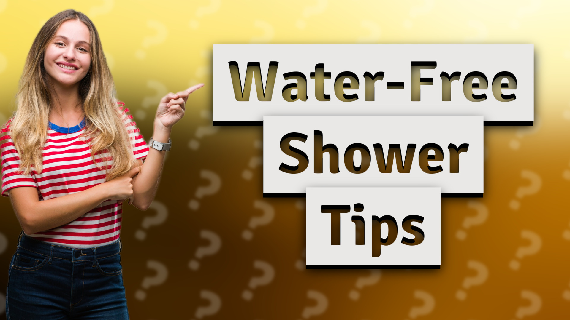 Water-Free Shower Tips