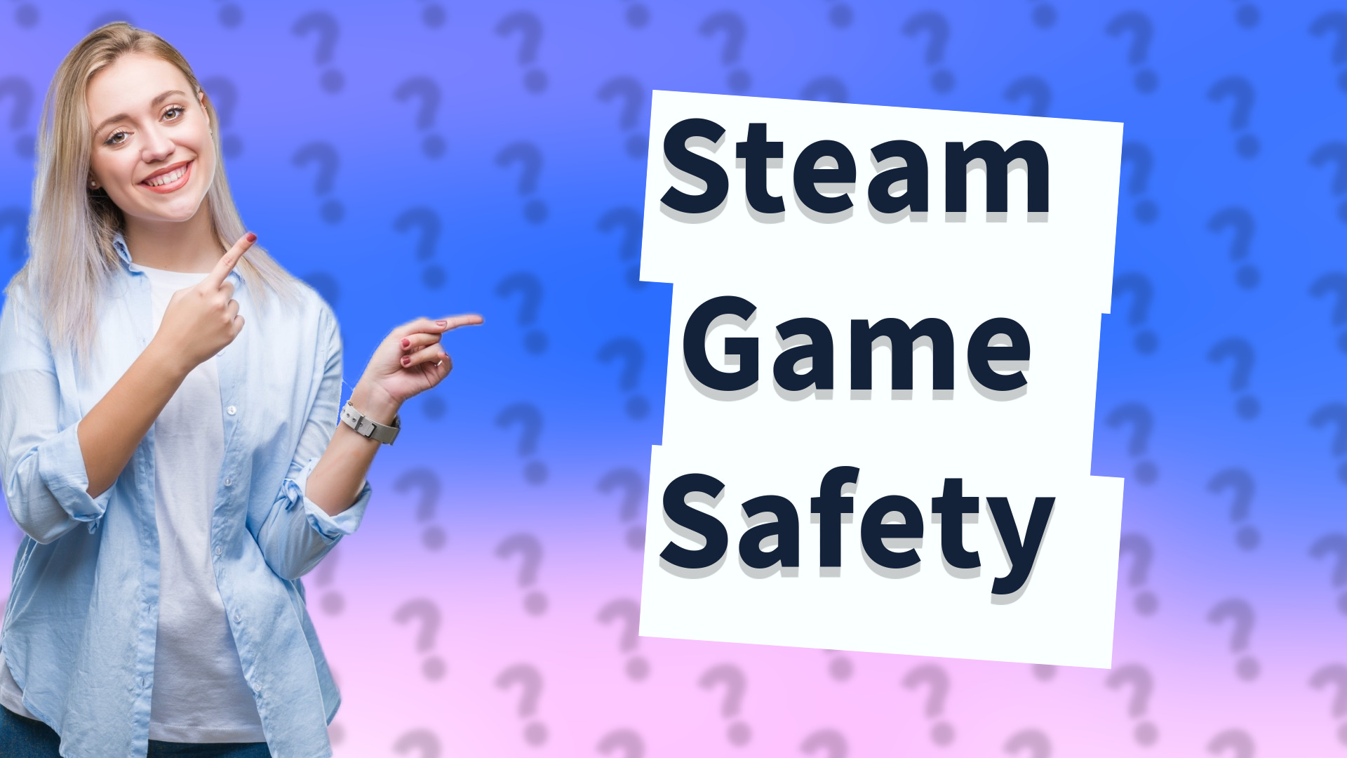 Steam Game Safety