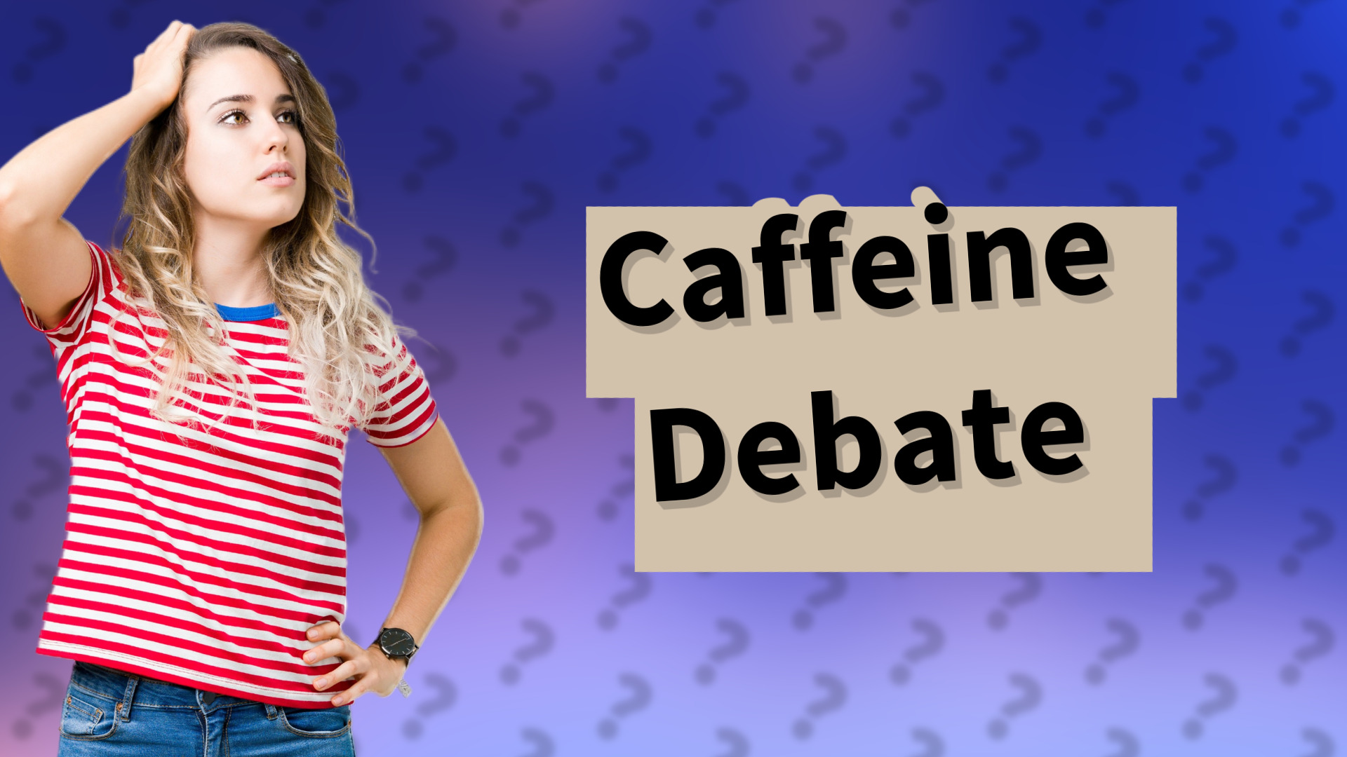 Caffeine Debate