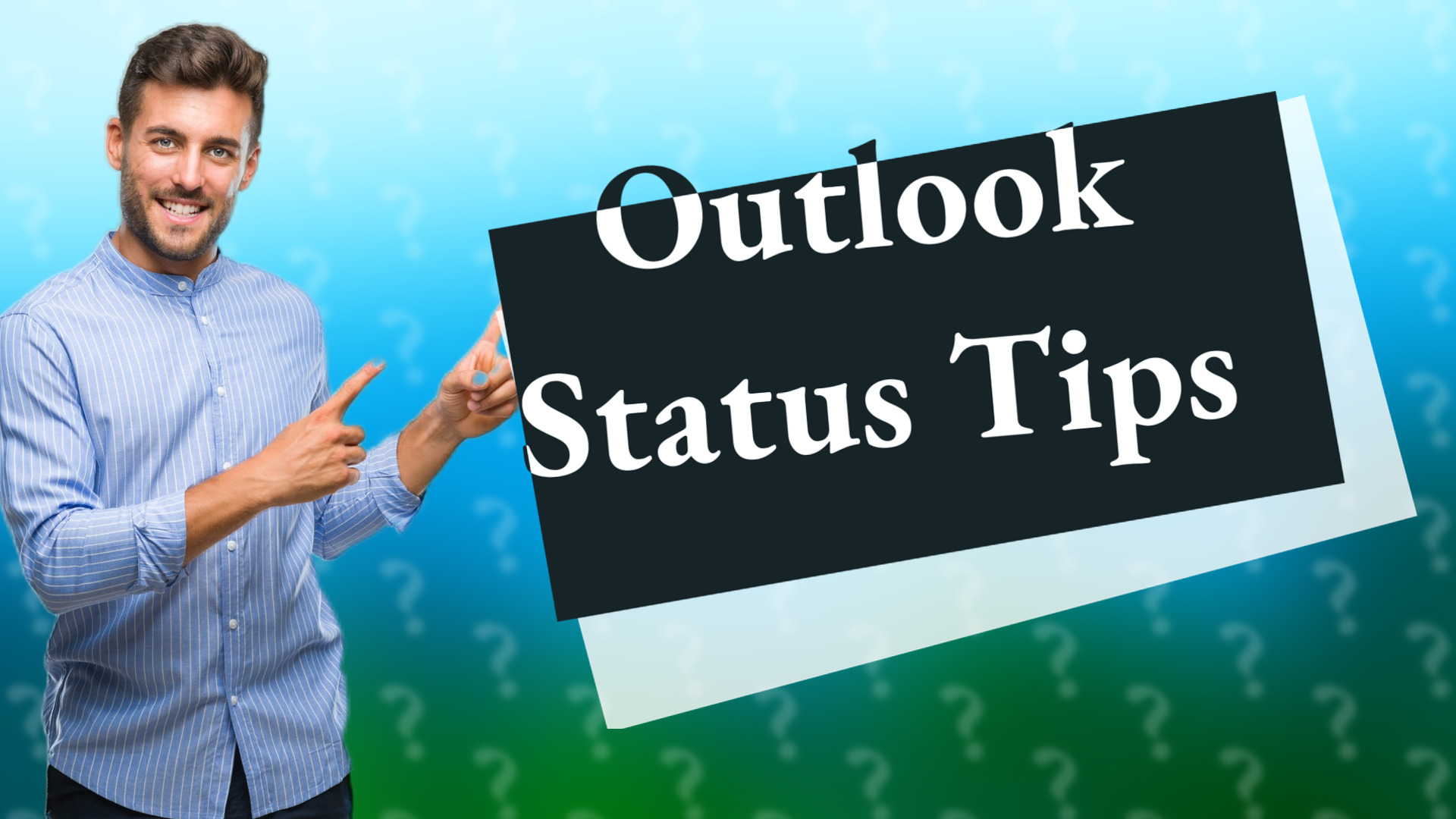 Outlook Status Tips