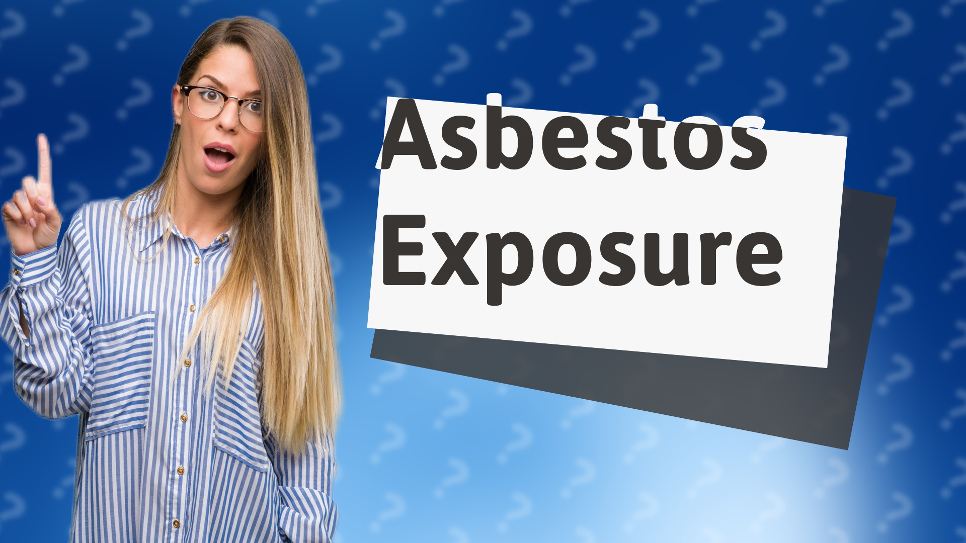 Asbestos Exposure