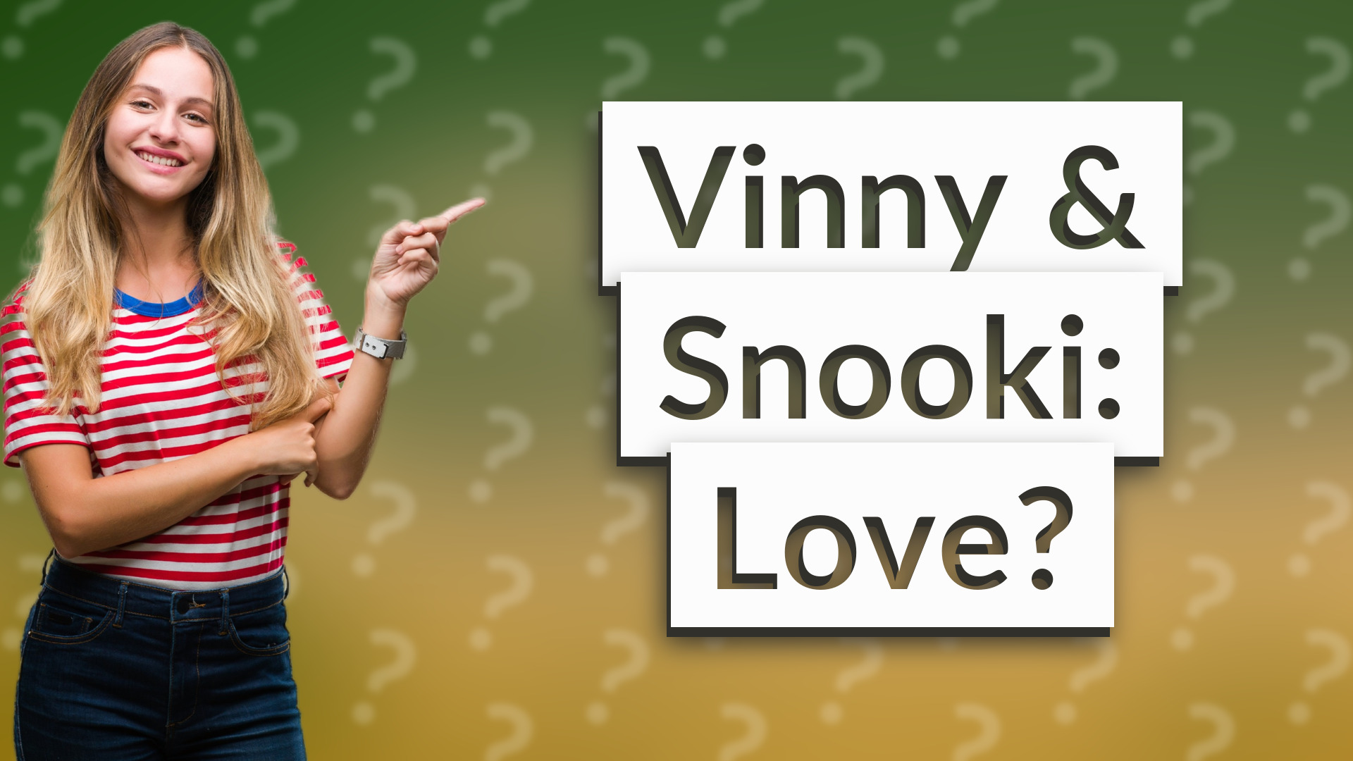 Vinny & Snooki: Love?