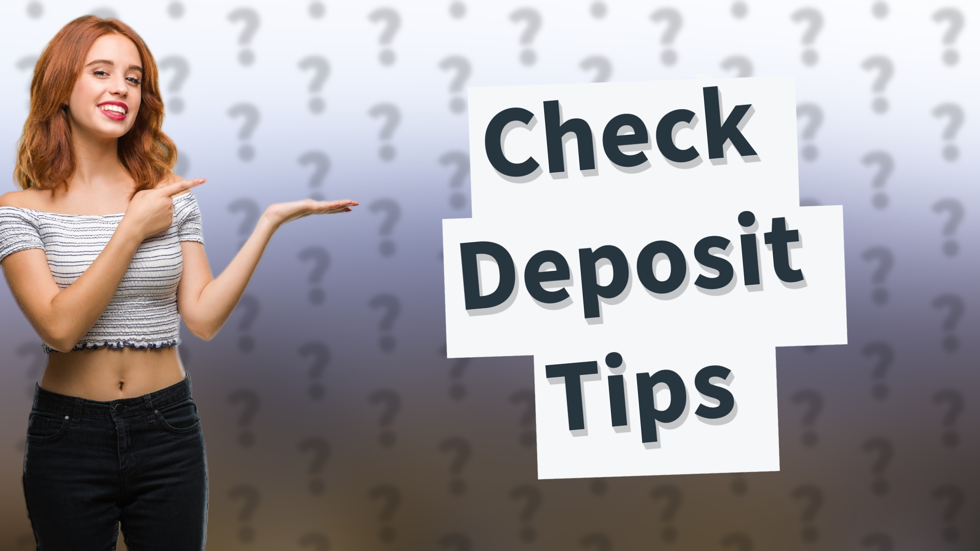 Check Deposit Tips